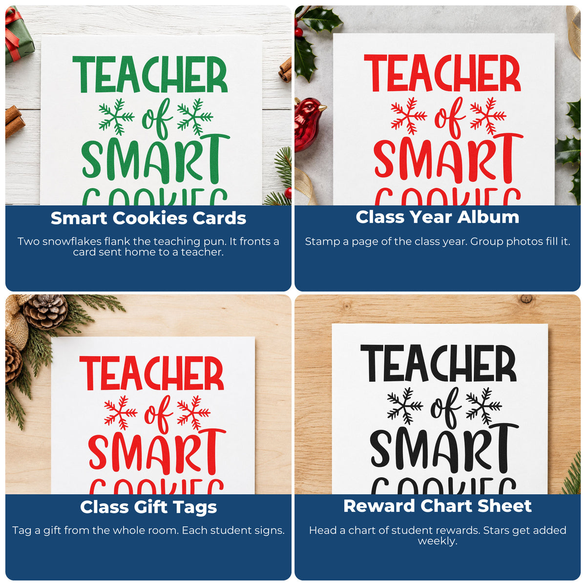 Four ways to use the Teacher Of Smart Cookies Snowflakes Hand Stamp – Duo: smart cookies cards, class year album, class gift tags and reward chart sheet.