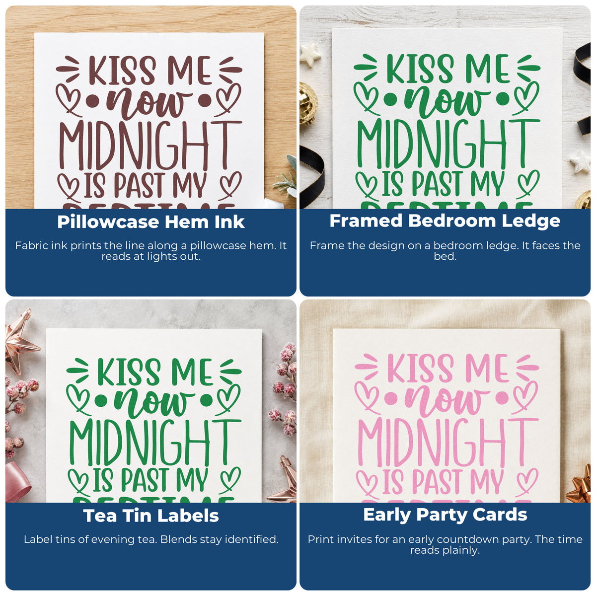 Four ways to use the Kiss Me Now Midnight Is Past My Bedtime Wood Handle Stamp: pillowcase hem ink, framed bedroom ledge, tea tin labels and early party cards.