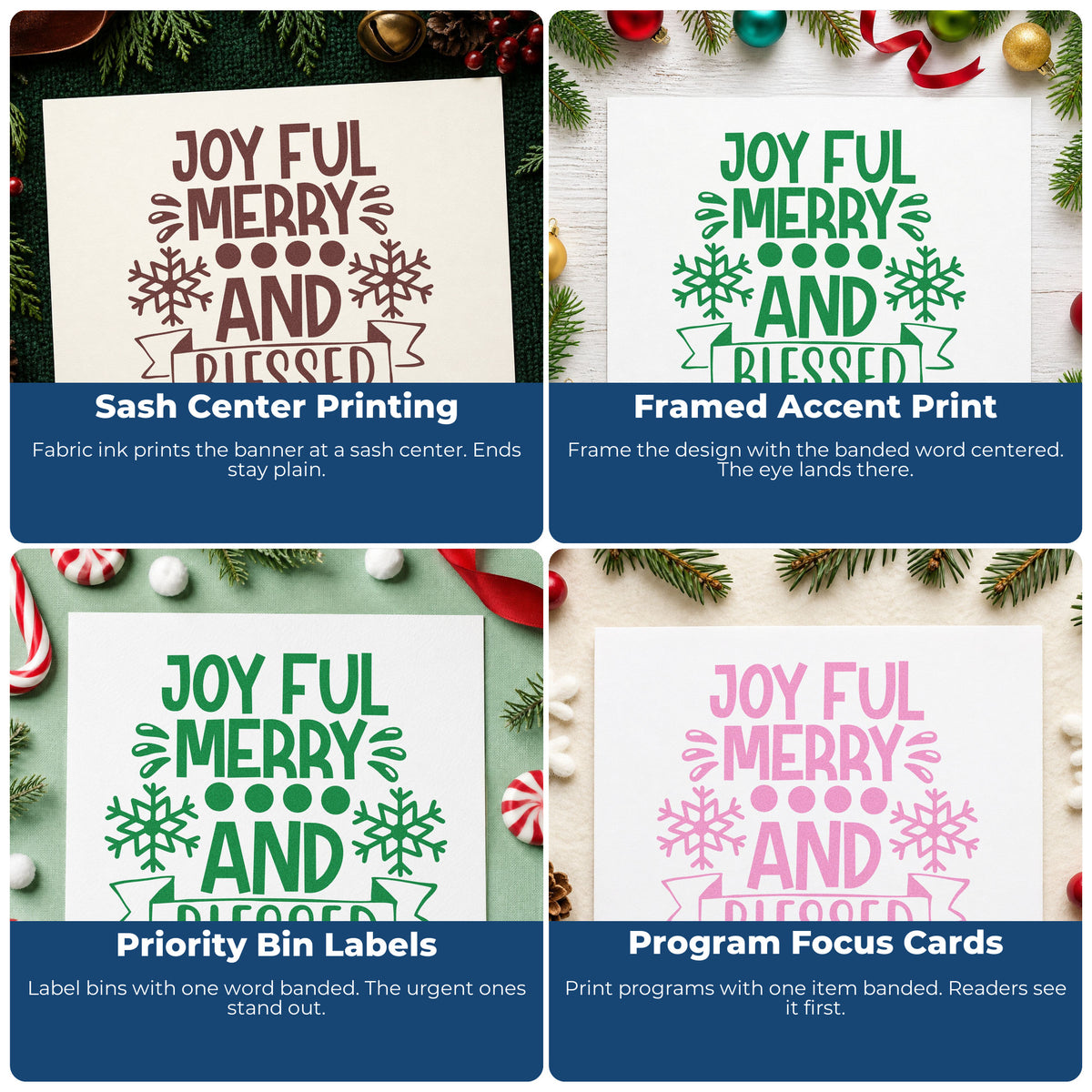 Four ways to use the Joyful Merry Blessed Snowflake Banner Wood Handle Stamp: sash center printing, framed accent print, priority bin labels and program focus cards.
