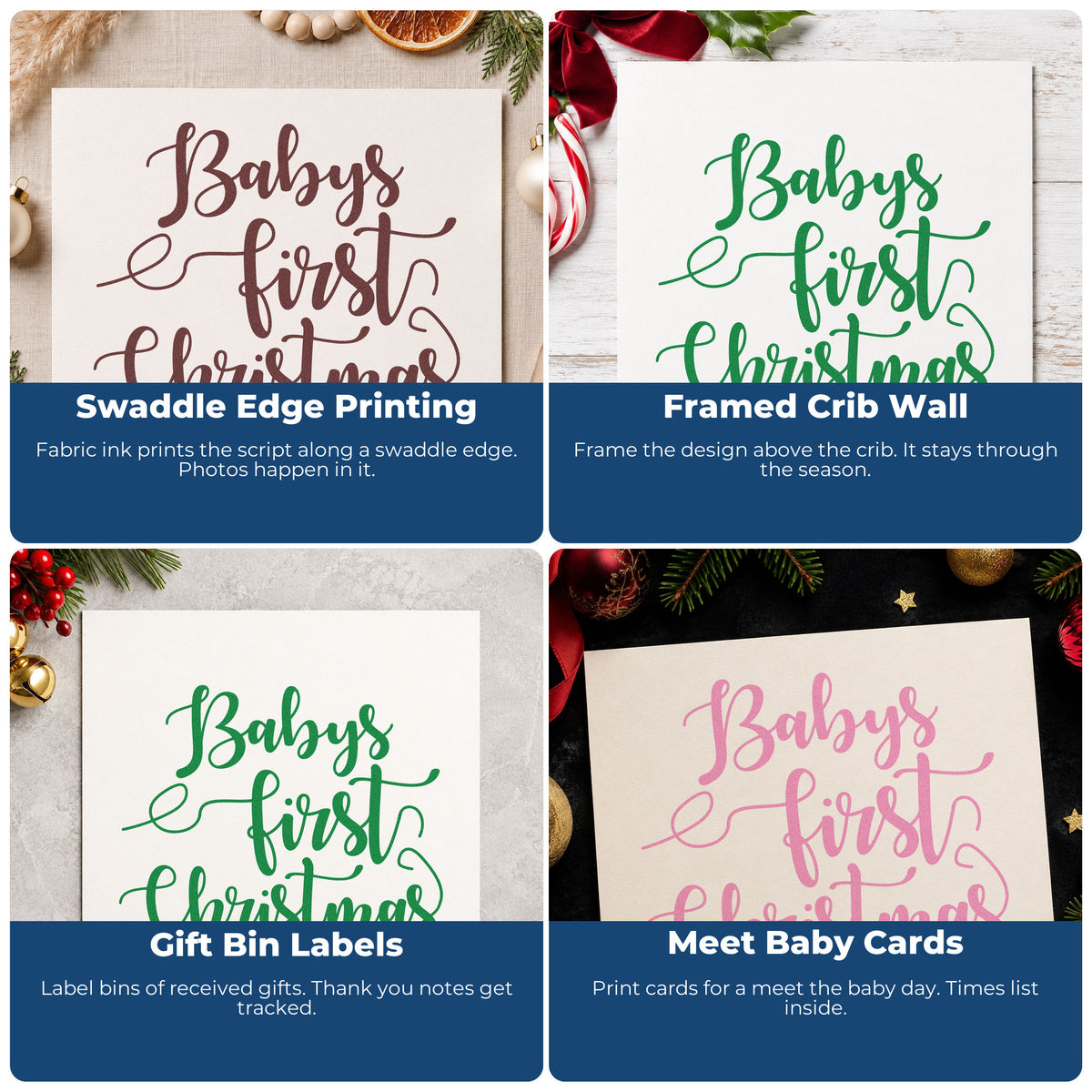 Four ways to use the Baby's First Christmas Script Pre-Inked Stamp – PSI: swaddle edge printing, framed crib wall, gift bin labels and meet baby cards.