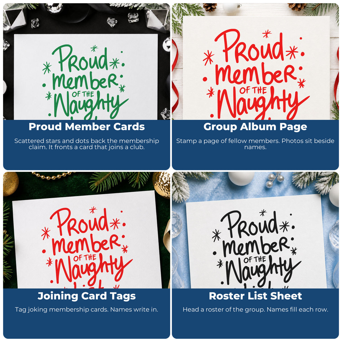 Four ways to use the Proud Member Of The Naughty List Stamp – Duo Hand: proud member cards, group album page, joining card tags and roster list sheet.