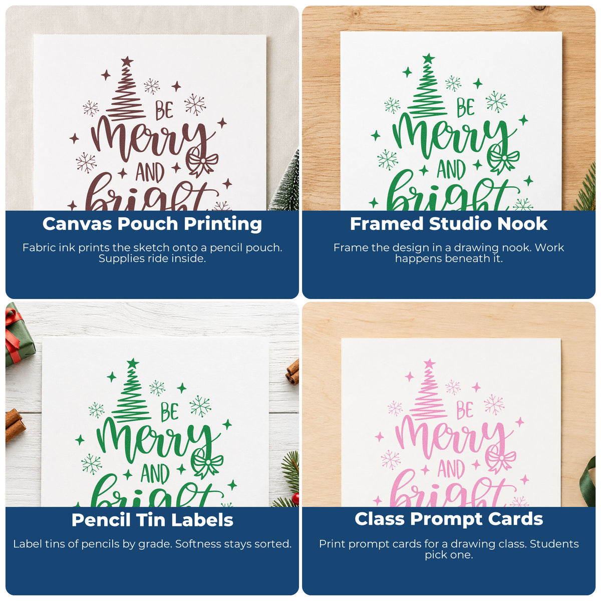 Four ways to use the Be Merry And Bright Tree Wood Handle Stamp: canvas pouch printing, framed studio nook, pencil tin labels and class prompt cards.