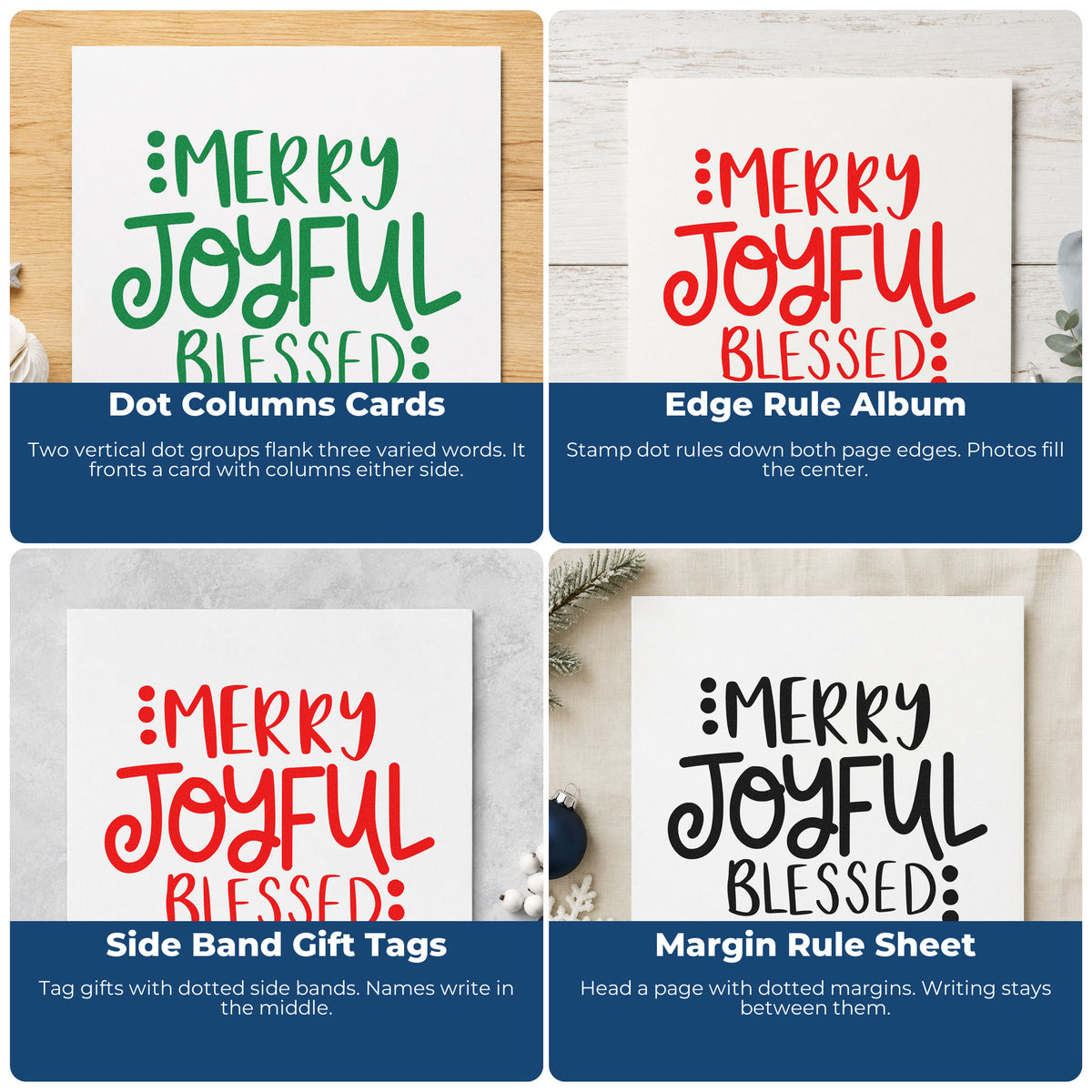 Four ways to use the Merry Joyful Blessed Dots Rubber Stamp – Wood Handle: dot columns cards, edge rule album, side band gift tags and margin rule sheet.