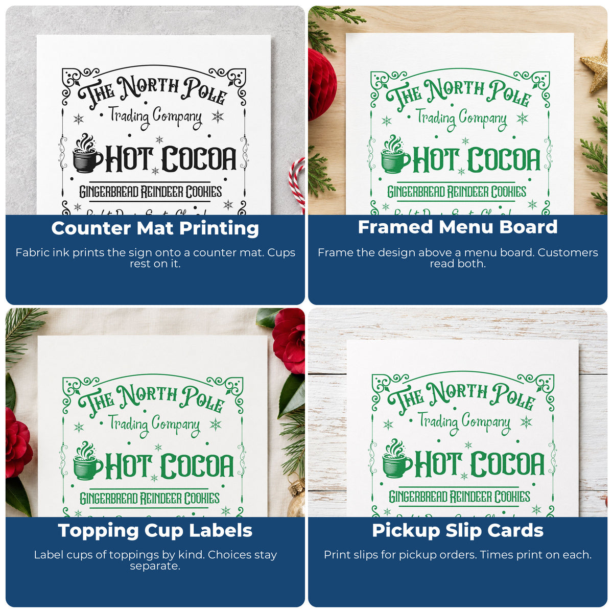 Four ways to use the The North Pole Trading Company Hot Cocoa Rubber Stamp – Duo Hand: counter mat printing, framed menu board, topping cup labels and pickup slip cards.