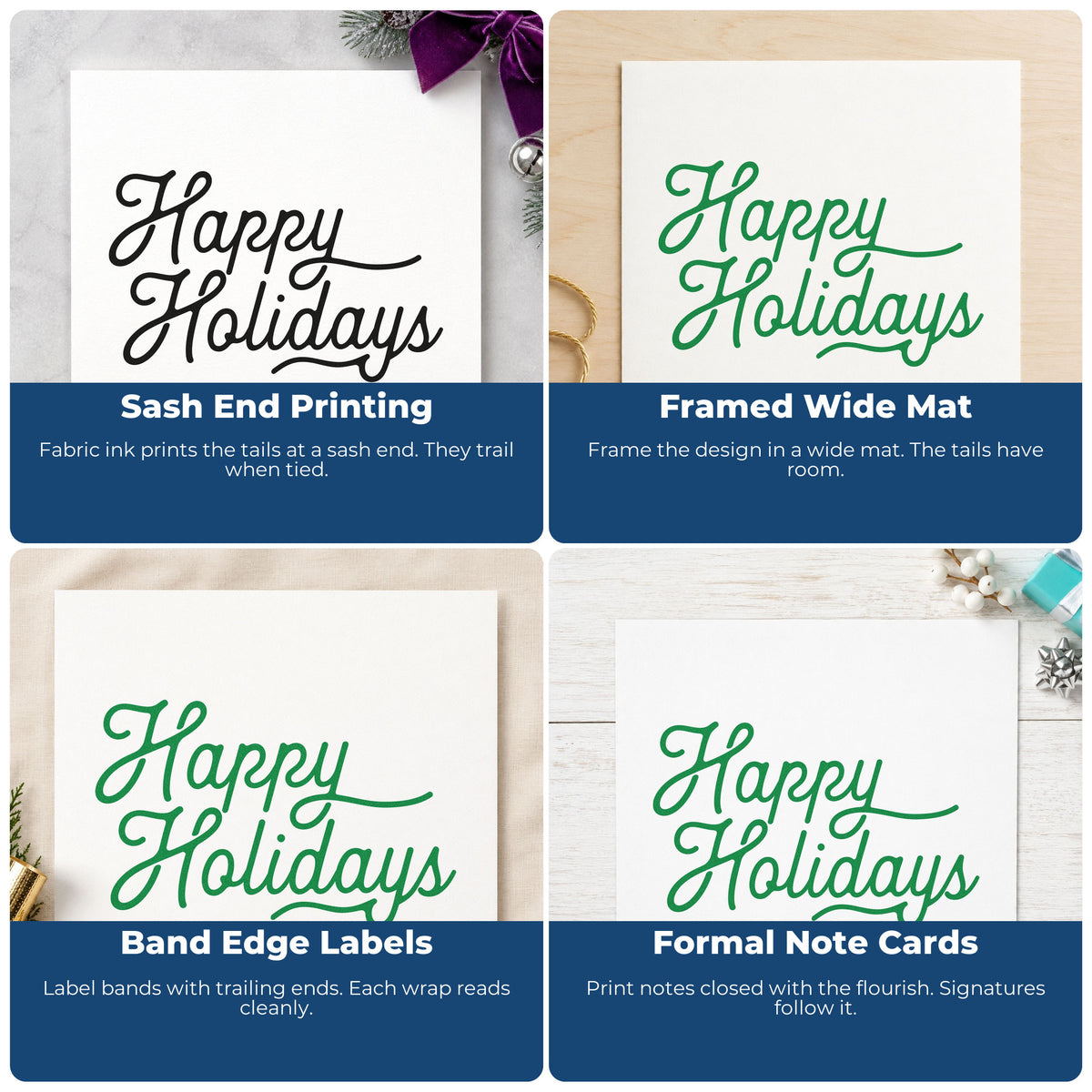 Four ways to use the Happy Holidays Flowing Script Rubber Stamp – Duo Hand: sash end printing, framed wide mat, band edge labels and formal note cards.