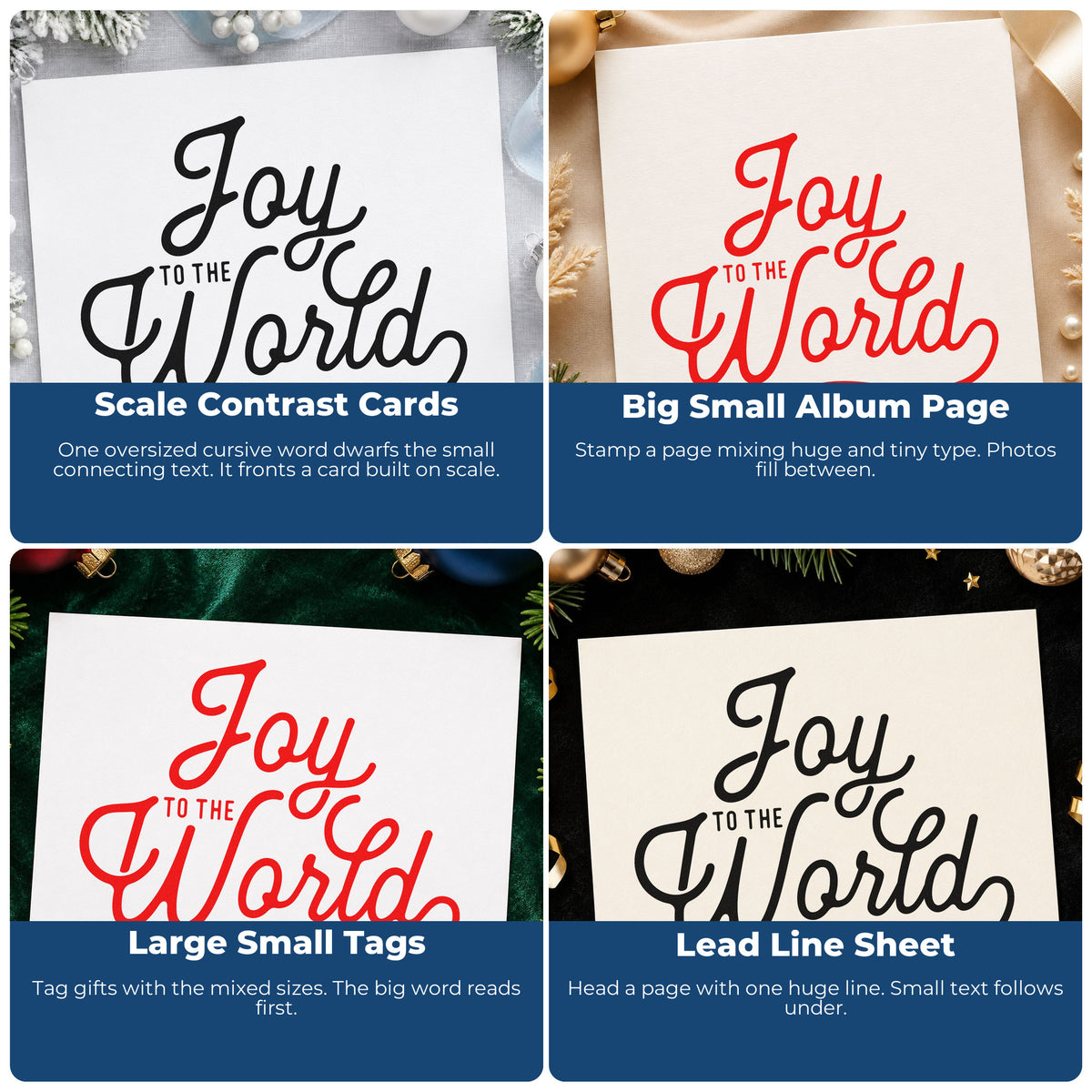 Four ways to use the Joy To The World Script Lettering Pre-Inked Stamp – Slim: scale contrast cards, big small album page, large small tags and lead line sheet.