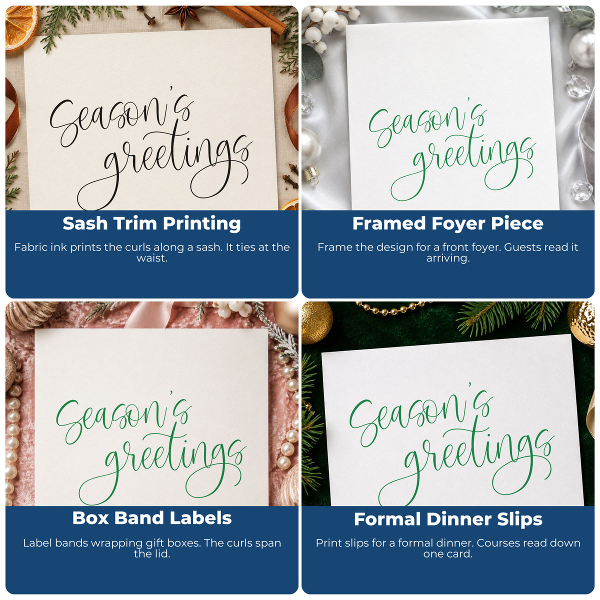 Four ways to use the Season's Greetings Fine Calligraphy Rubber Stamp – Wood Handle: sash trim printing, framed foyer piece, box band labels and formal dinner slips.