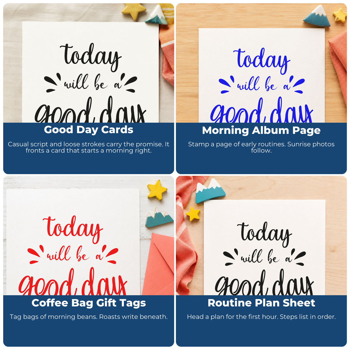 Four ways to use the Slim Pre-Inked Today Will Be A Good Day Stamp: good day cards, morning album page, coffee bag gift tags and routine plan sheet.