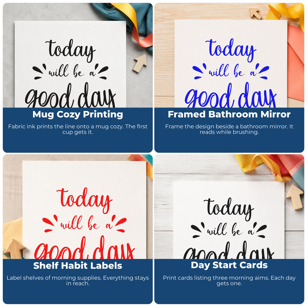 Four ways to use the Vintage Pro Today Will Be A Good Day Premium Wooden Stamp: mug cozy printing, framed bathroom mirror, shelf habit labels and day start cards.