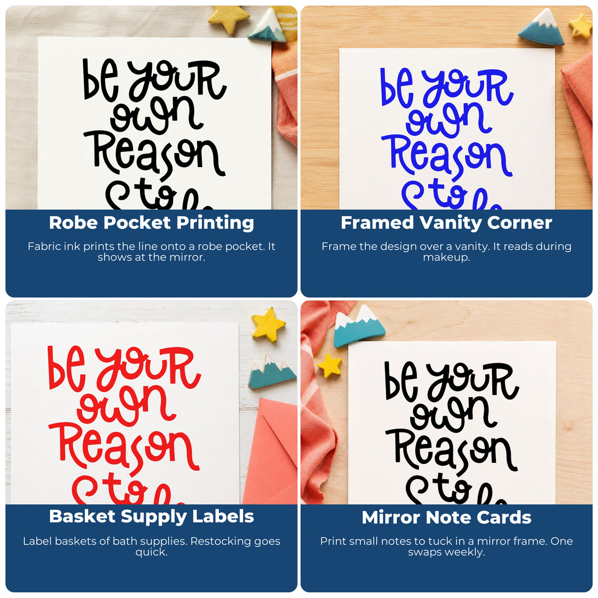 Four ways to use the Be Your Own Reason Smile PSI Pre-Inked Stamp: robe pocket printing, framed vanity corner, basket supply labels and mirror note cards.