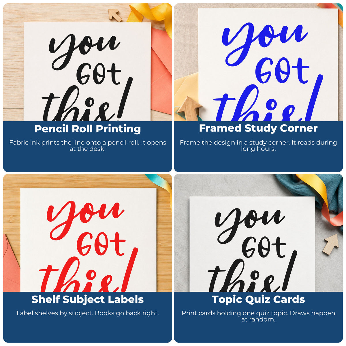 Four ways to use the PSI Pre-Inked You Got This! Stamp: pencil roll printing, framed study corner, shelf subject labels and topic quiz cards.