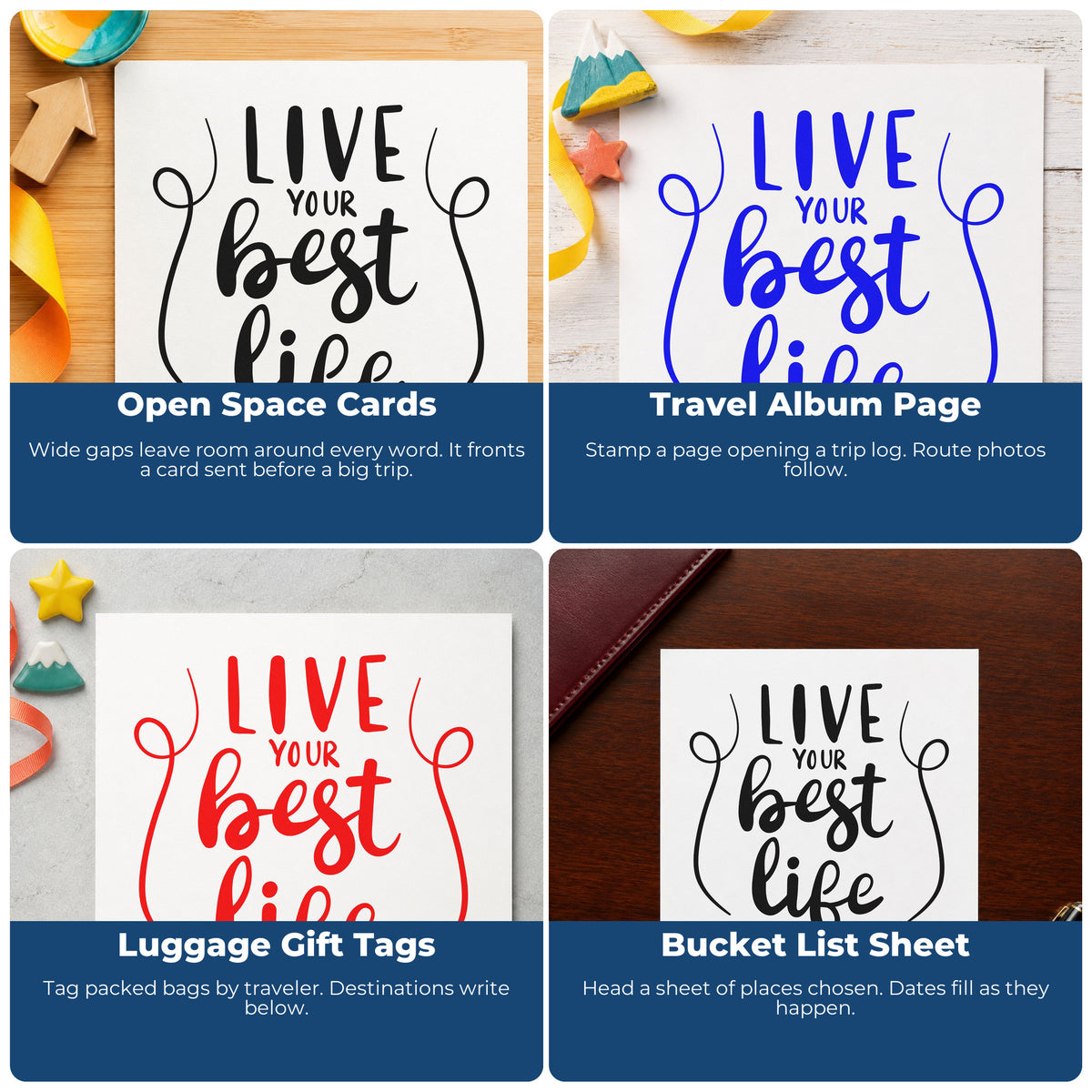 Four ways to use the Duo Hand Live Your Best Life Rubber Stamp: open space cards, travel album page, luggage gift tags and bucket list sheet.