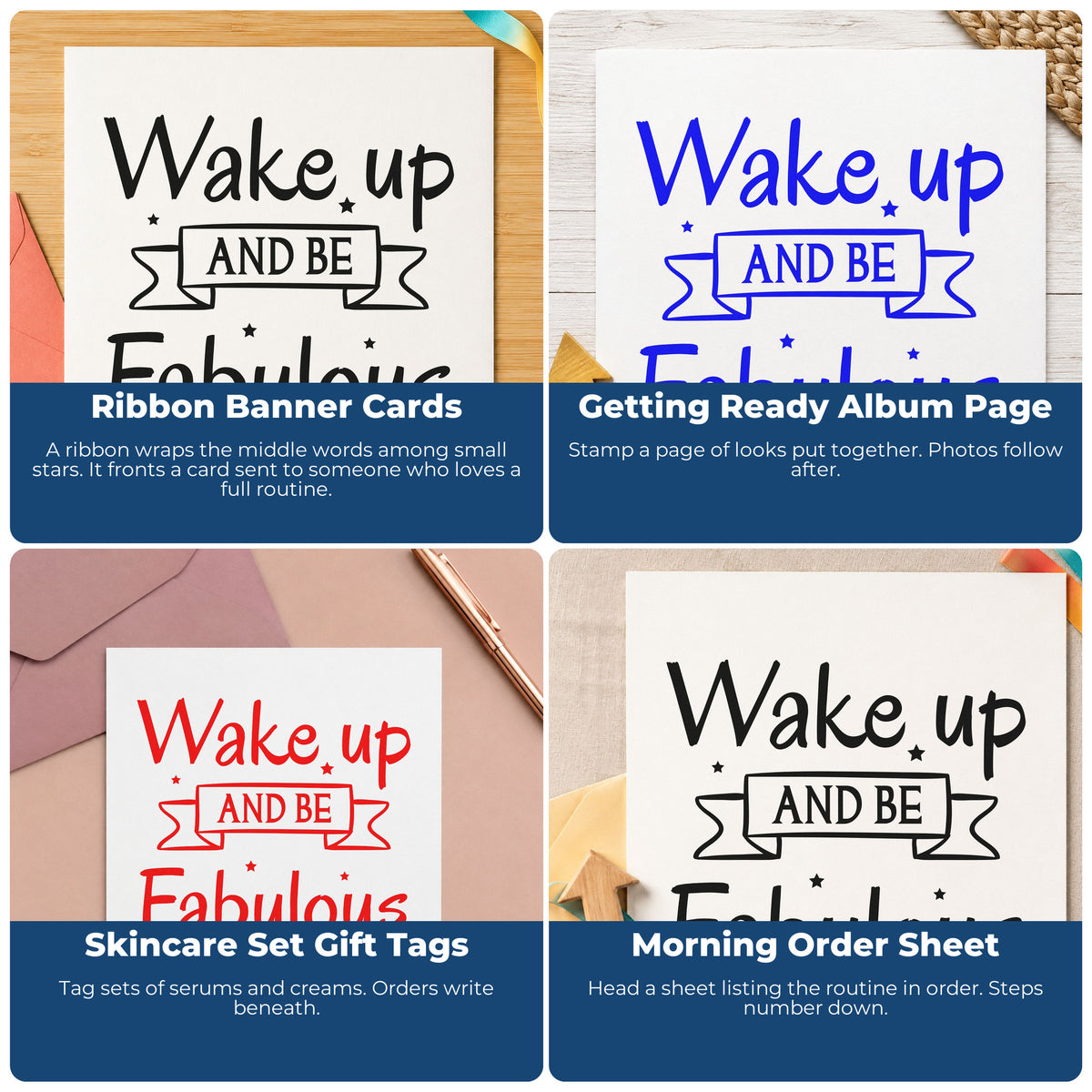 Four ways to use the Wake Up And Be Fabulous With Stars Duo Hand Stamp: ribbon banner cards, getting ready album page, skincare set gift tags and morning order sheet.
