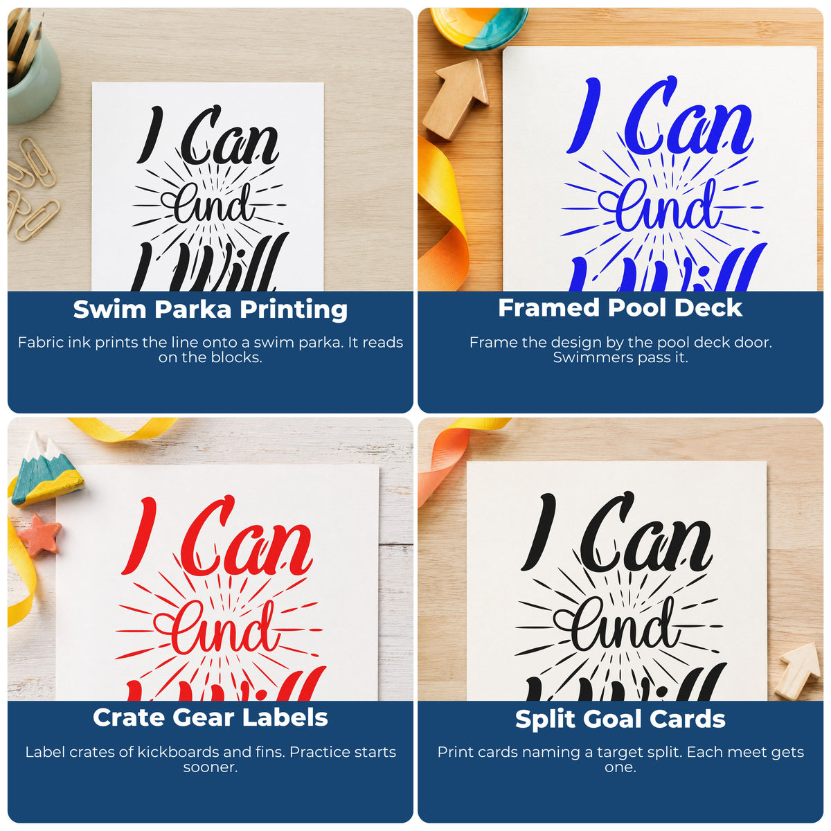 Four ways to use the I Can And I Will Lettering PSI Pre-Inked Stamp: swim parka printing, framed pool deck, crate gear labels and split goal cards.