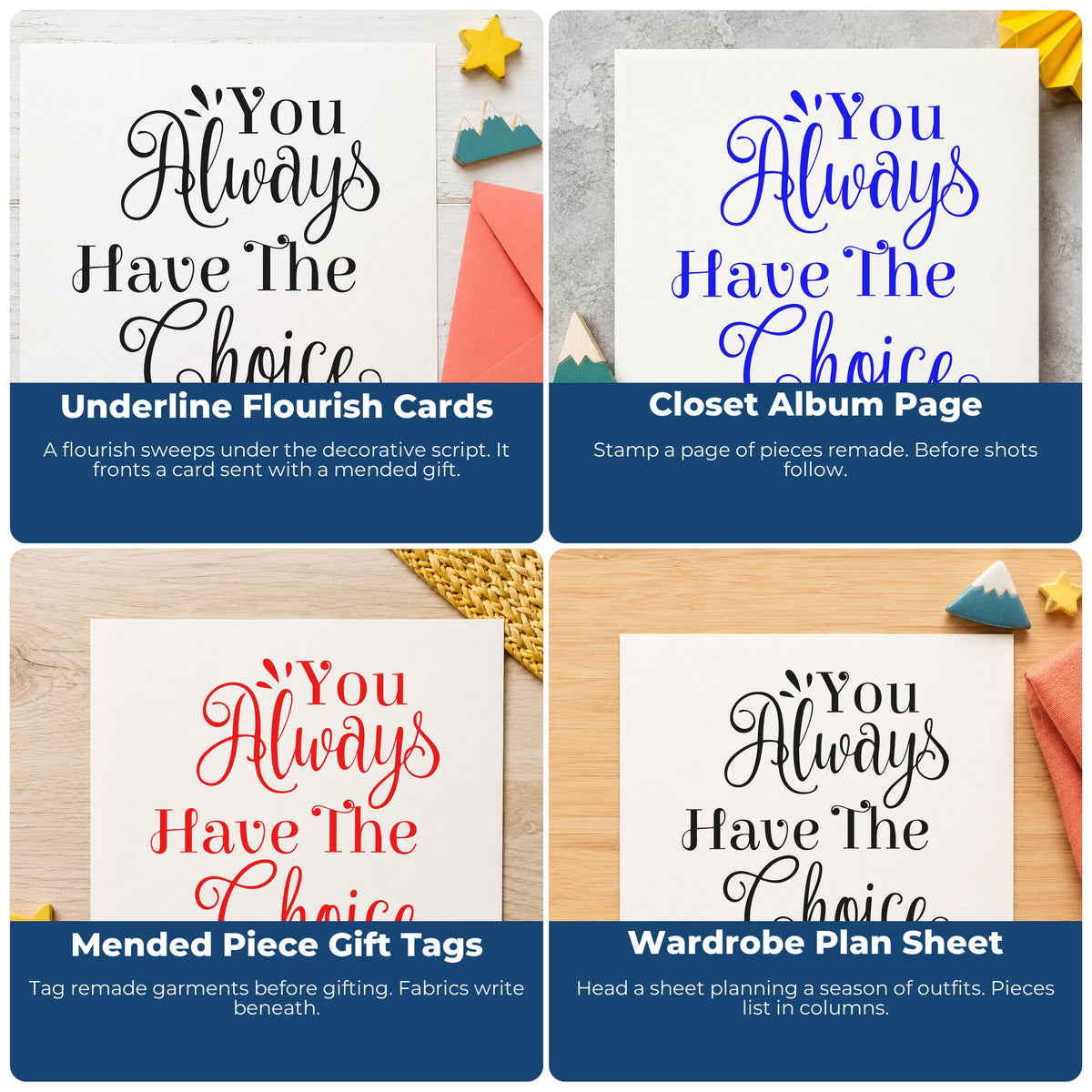 Four ways to use the You Always Have The Choice Stamp – Wood Handle: underline flourish cards, closet album page, mended piece gift tags and wardrobe plan sheet.