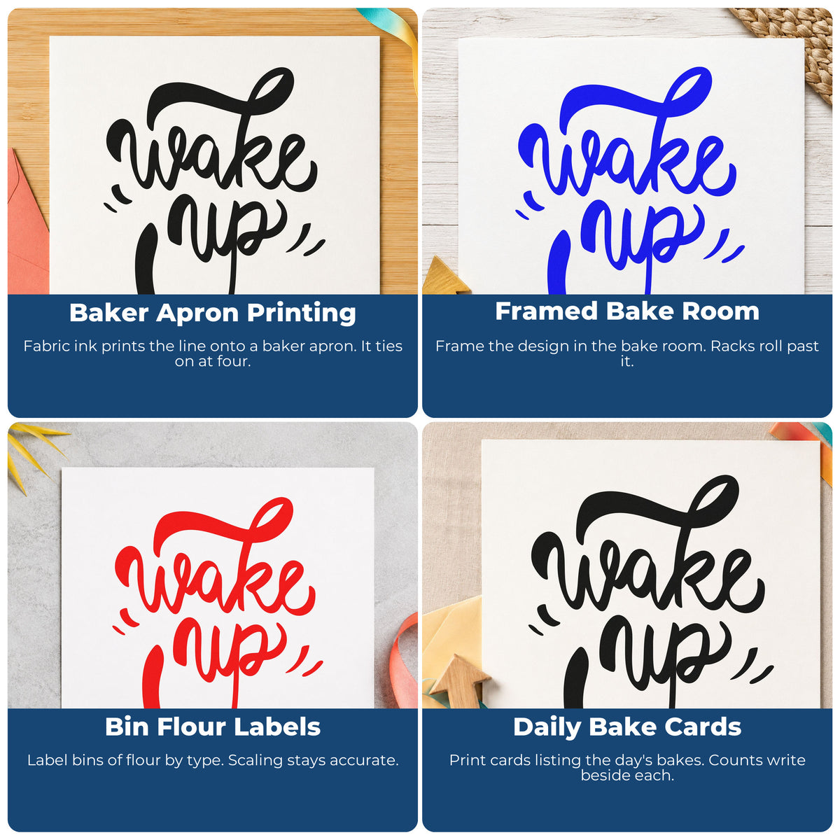 Four ways to use the Wake Up Hand Stamp – Duo: baker apron printing, framed bake room, bin flour labels and daily bake cards.