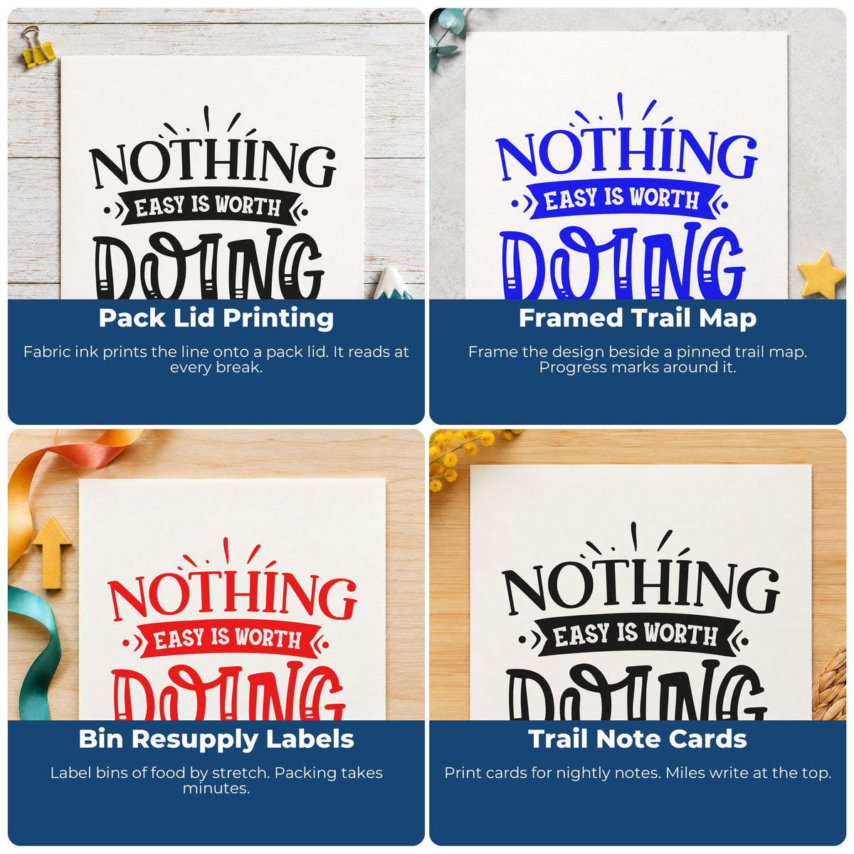 Four ways to use the Premium Wooden Nothing Easy Is Worth Doing Ribbon Lettering Stamp - Vintage Pro: pack lid printing, framed trail map, bin resupply labels and trail note cards.