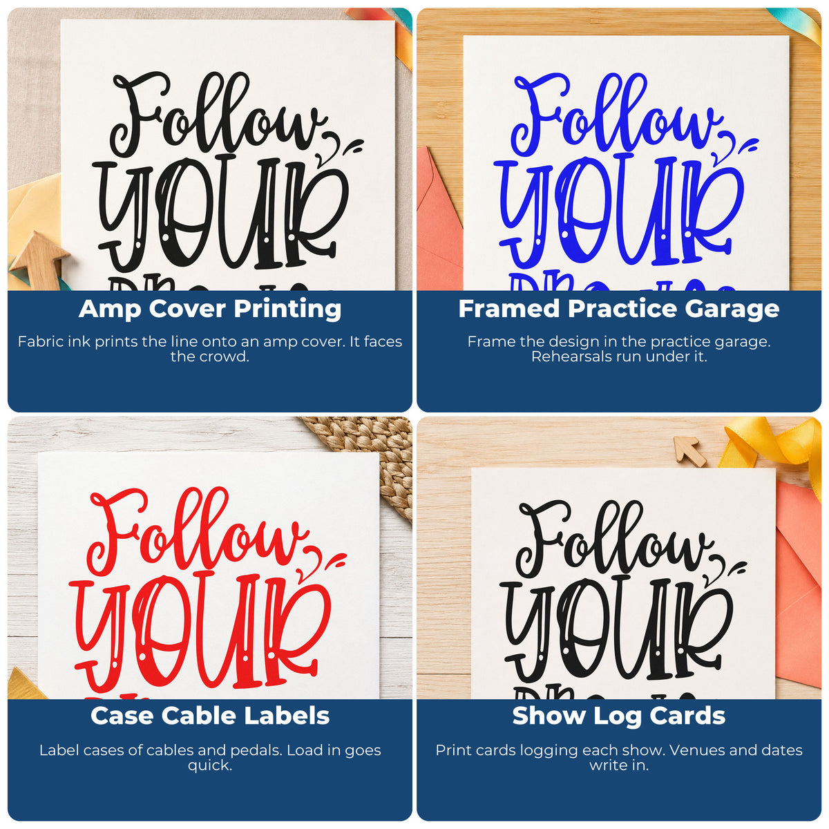 Four ways to use the Follow Your Dreams Stamp – Self-Inking: amp cover printing, framed practice garage, case cable labels and show log cards.