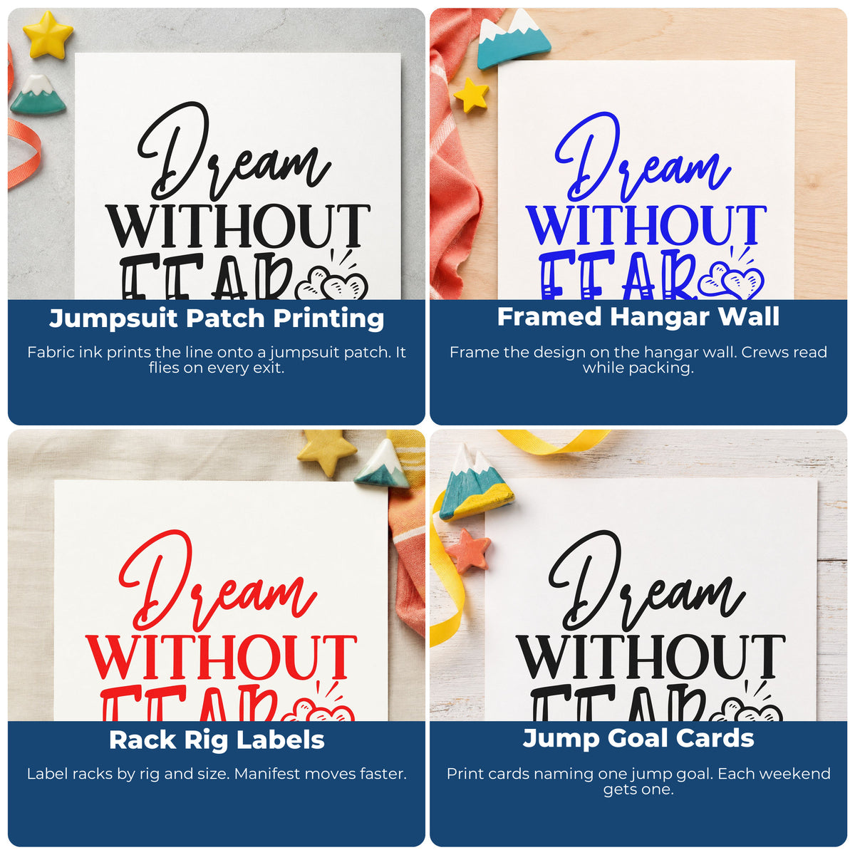 Four ways to use the Dream Without Fear Hand Stamp – Duo: jumpsuit patch printing, framed hangar wall, rack rig labels and jump goal cards.