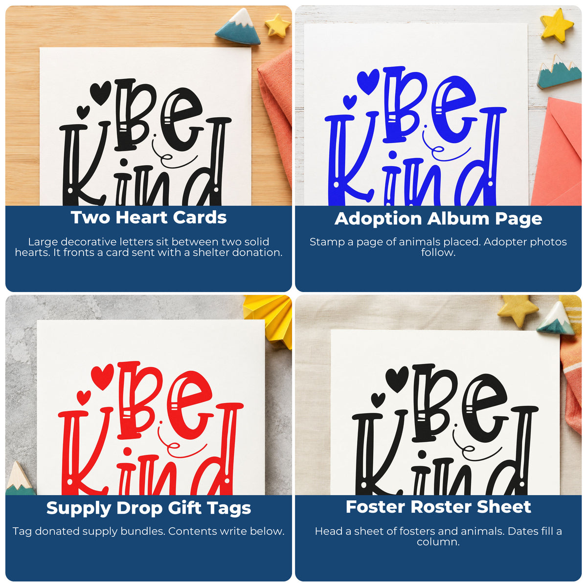 Four ways to use the Be Kind Rubber Stamp – Wood Handle: two heart cards, adoption album page, supply drop gift tags and foster roster sheet.