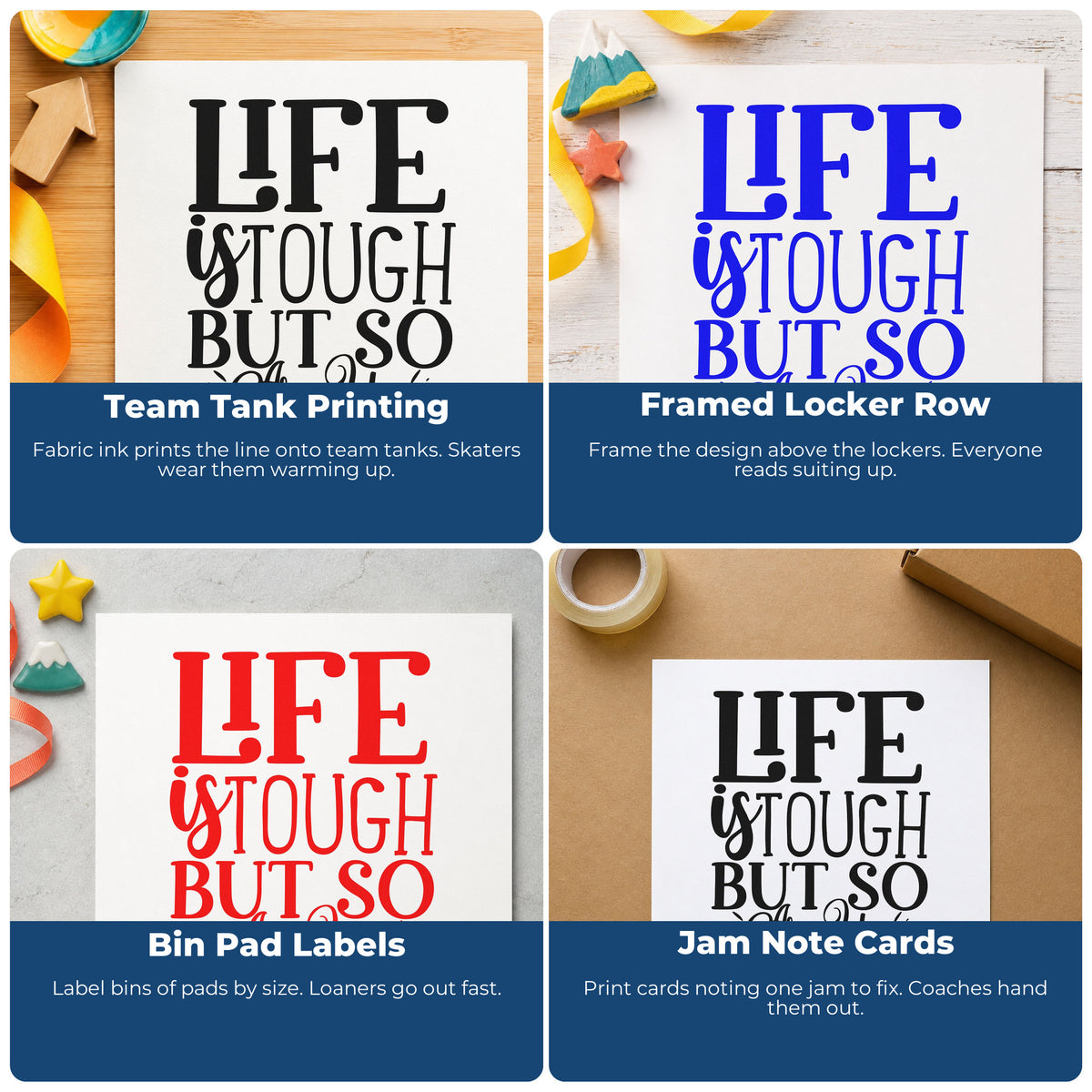 Four ways to use the Pre-Inked Life Is Tough But So Are You Stamp – PSI: team tank printing, framed locker row, bin pad labels and jam note cards.
