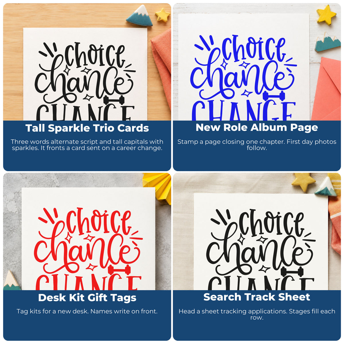 Four ways to use the Choice Chance Change Lettering Self-Inking Stamp: tall sparkle trio cards, new role album page, desk kit gift tags and search track sheet.