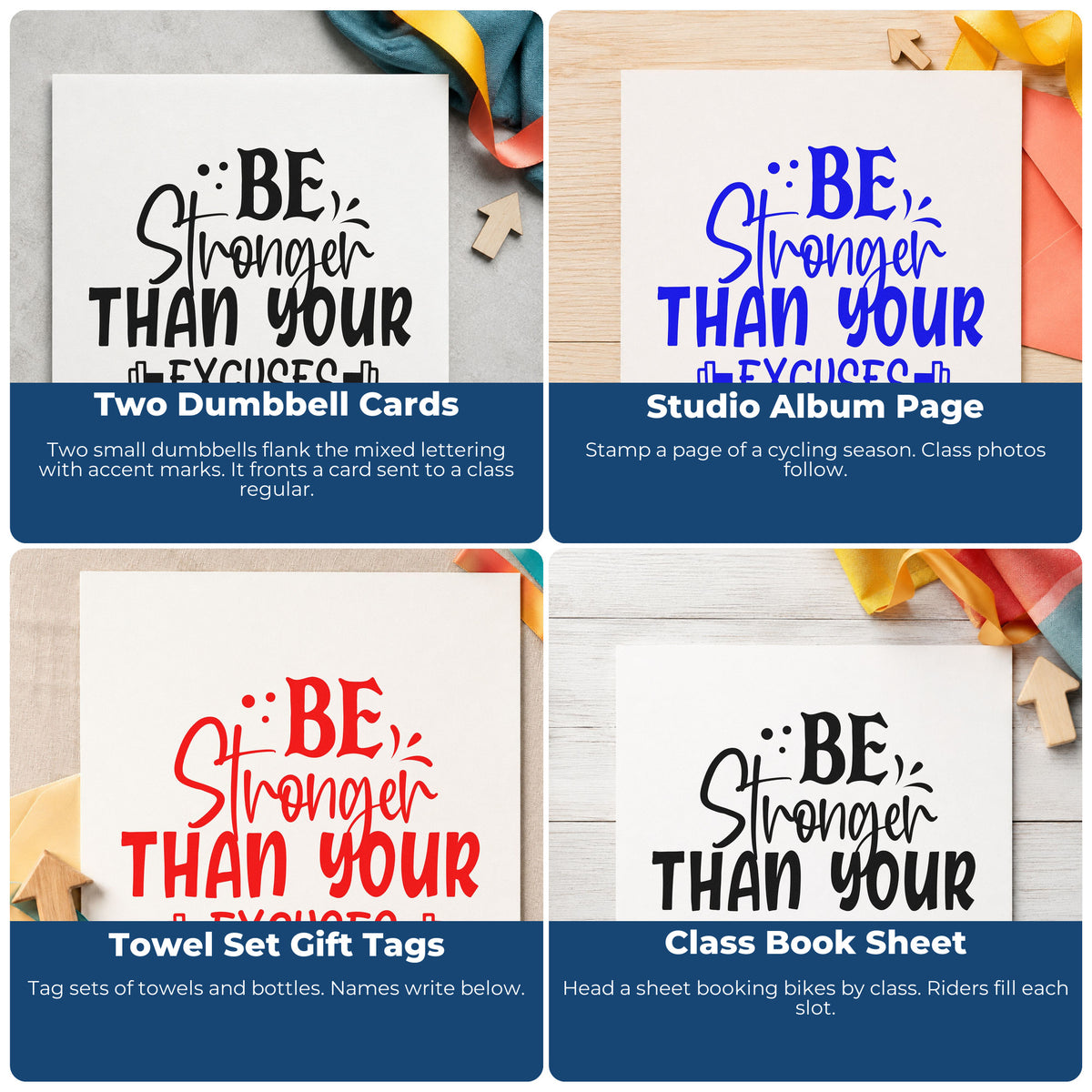 Four ways to use the Be Stronger Than Excuses Dumbbells Lettering Rubber Stamp – Wood Handle: two dumbbell cards, studio album page, towel set gift tags and class book sheet.