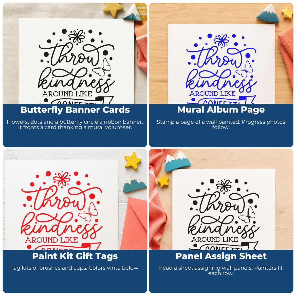 Four ways to use the Throw Kindness Around Like Confetti Wood Handle Stamp: butterfly banner cards, mural album page, paint kit gift tags and panel assign sheet.