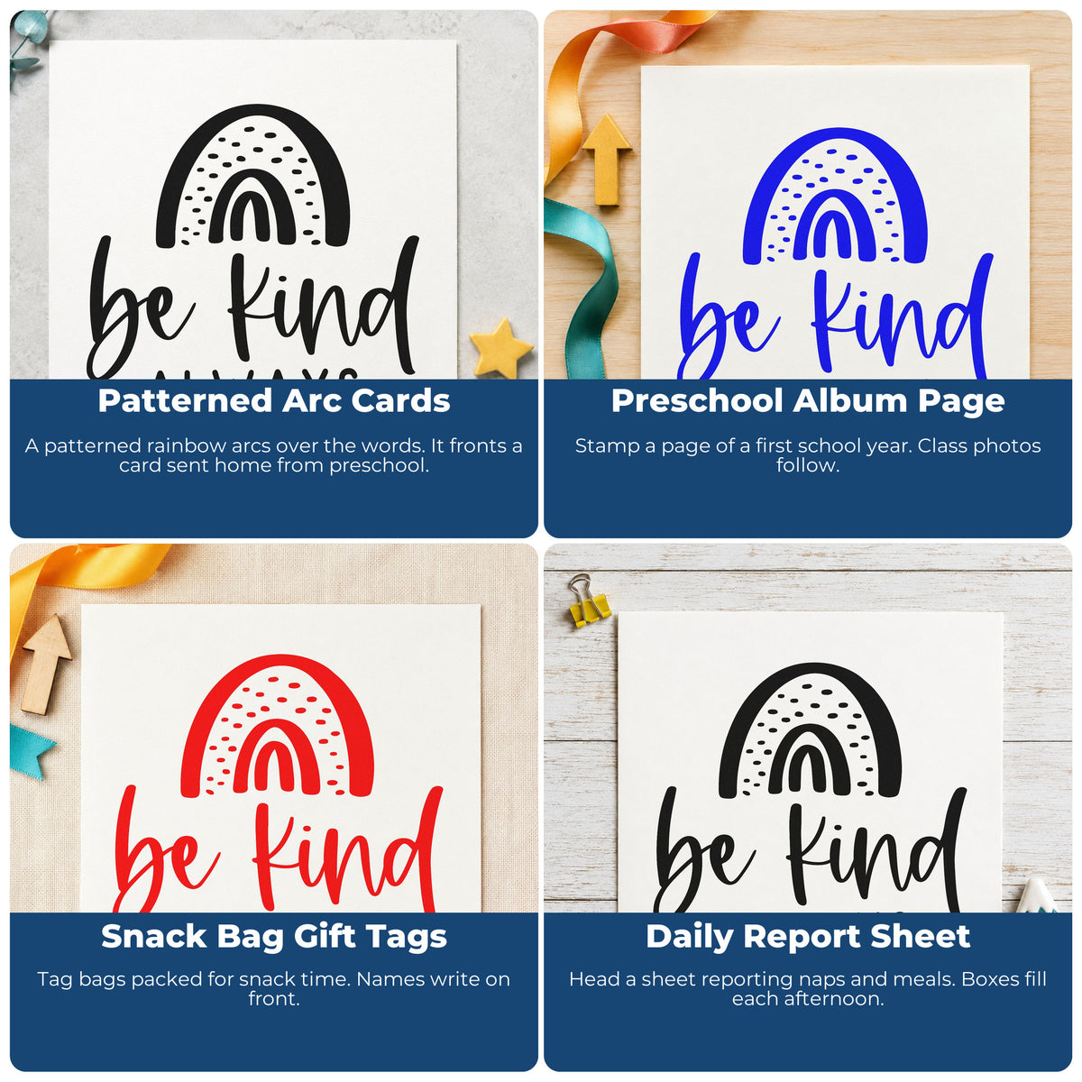 Four ways to use the Be Kind Always Rainbow Rubber Stamp – Wood Handle: patterned arc cards, preschool album page, snack bag gift tags and daily report sheet.