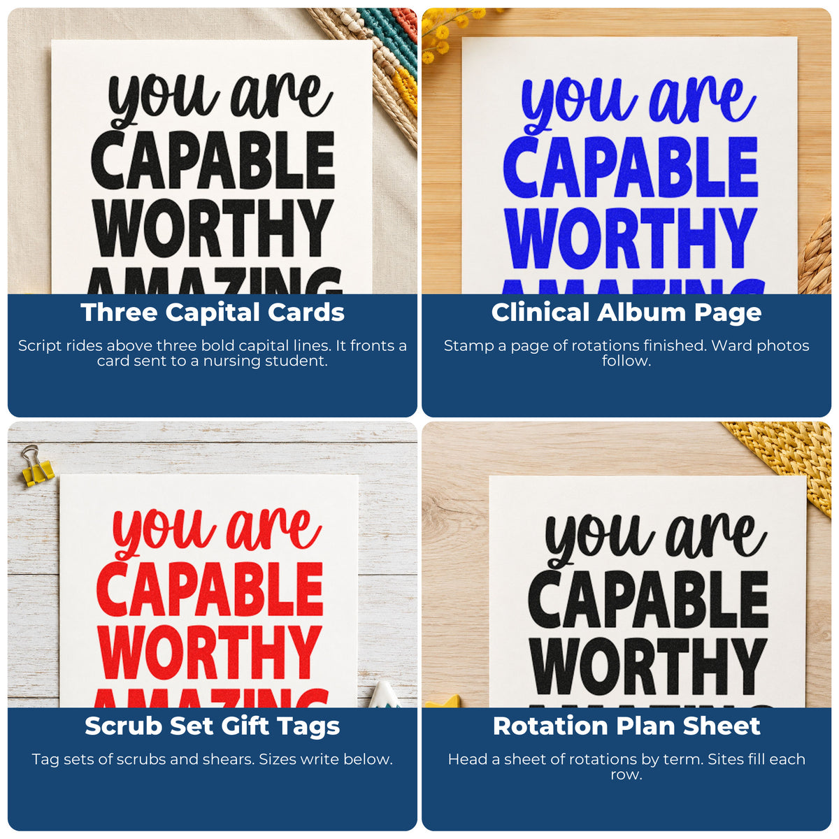Four ways to use the Vintage Pro You Are Capable Worthy Amazing Premium Wooden Stamp: three capital cards, clinical album page, scrub set gift tags and rotation plan sheet.