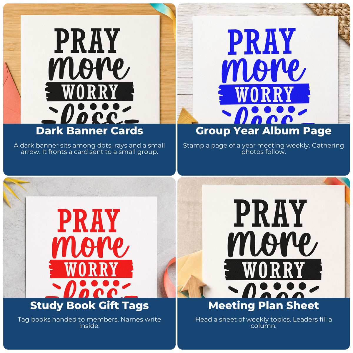 Four ways to use the Pray More Worry Less Arrow Motif Duo Hand Stamp: dark banner cards, group year album page, study book gift tags and meeting plan sheet.