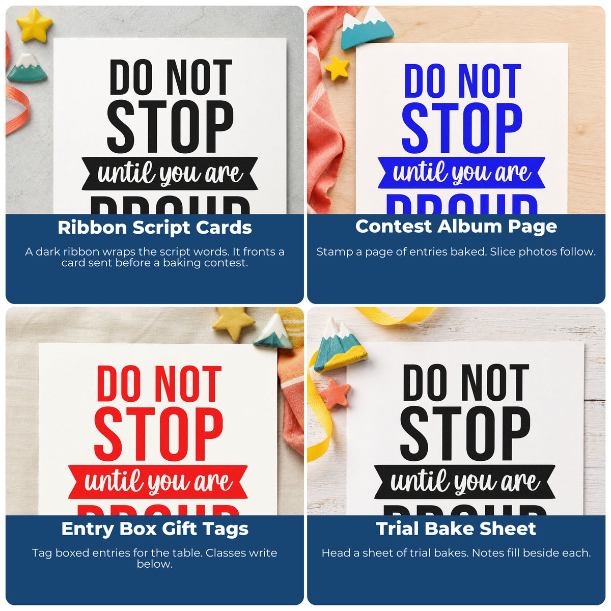 Four ways to use the Don't Stop Until Proud Ribbon Lettering Pre-Inked Stamp – Slim: ribbon script cards, contest album page, entry box gift tags and trial bake sheet.