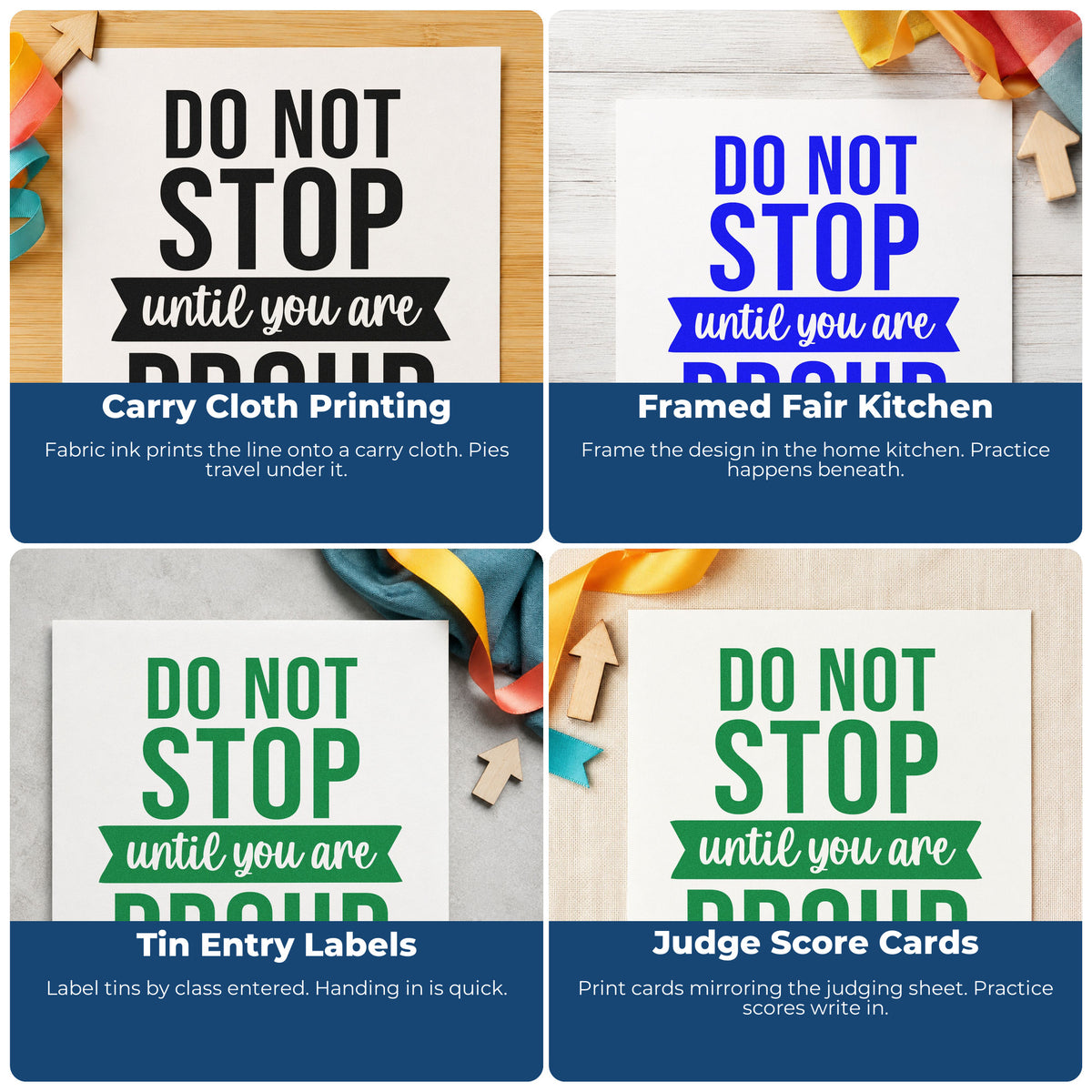 Four ways to use the Don't Stop Until Proud Ribbon Lettering Pre-Inked Stamp – Slim: carry cloth printing, framed fair kitchen, tin entry labels and judge score cards.