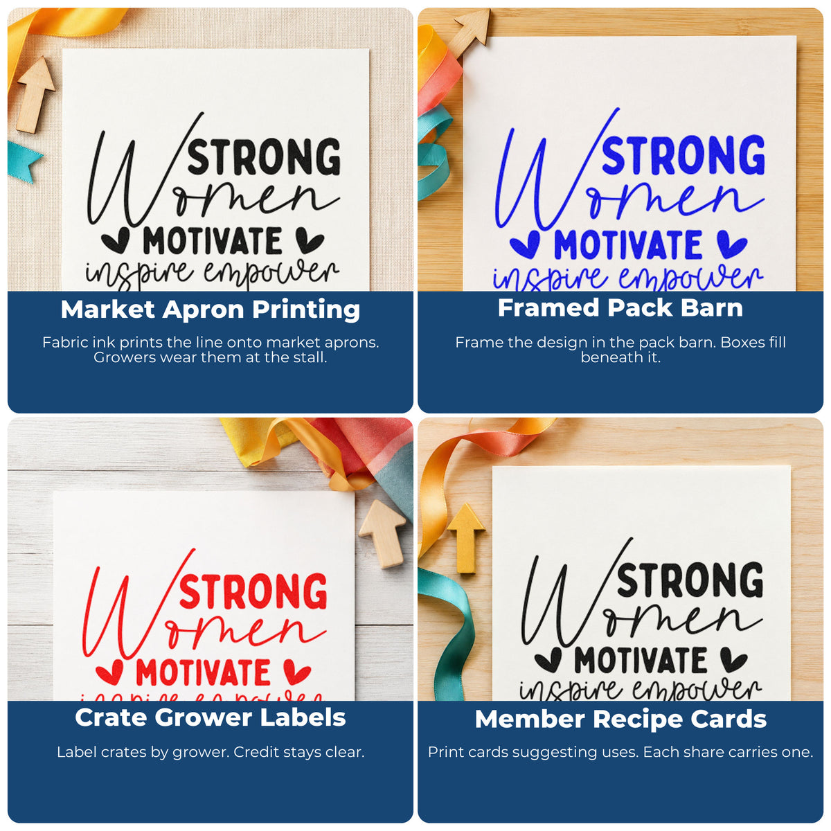 Four ways to use the Strong Women Motivate Inspire Empower Compact Pre-Inked Stamp – Slim: market apron printing, framed pack barn, crate grower labels and member recipe cards.