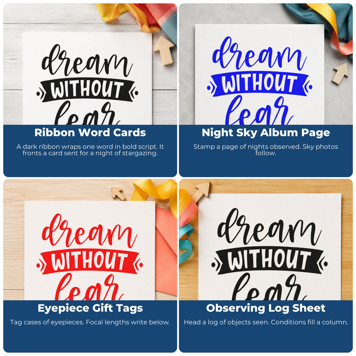 Four ways to use the Dream Without Fear Banner Premium Wooden Stamp - Vintage Pro: ribbon word cards, night sky album page, eyepiece gift tags and observing log sheet.