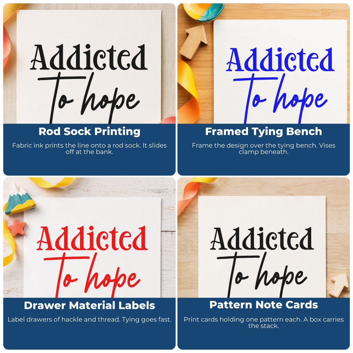 Four ways to use the Addicted To Hope PSI Pre-Inked Stamp: rod sock printing, framed tying bench, drawer material labels and pattern note cards.