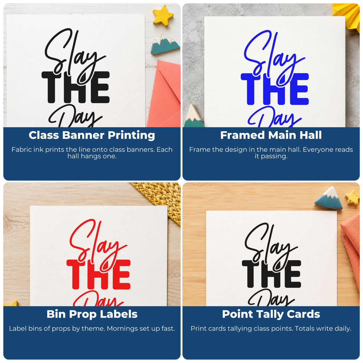 Four ways to use the Slay The Day Script Lettering Stamp - Premium Vintage Pro Wooden: class banner printing, framed main hall, bin prop labels and point tally cards.