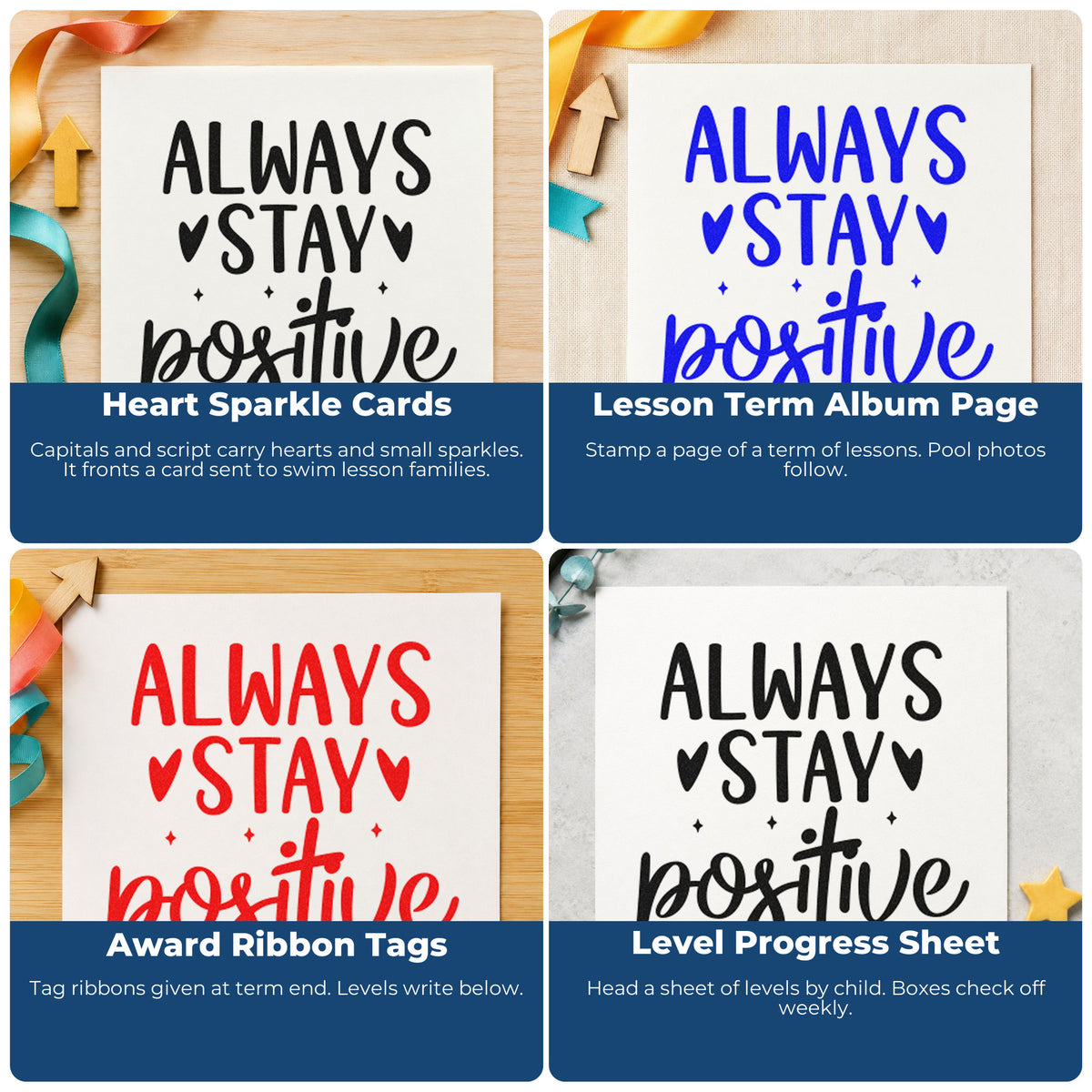 Four ways to use the Always Stay Positive Hearts Pre-Inked Stamp – PSI: heart sparkle cards, lesson term album page, award ribbon tags and level progress sheet.