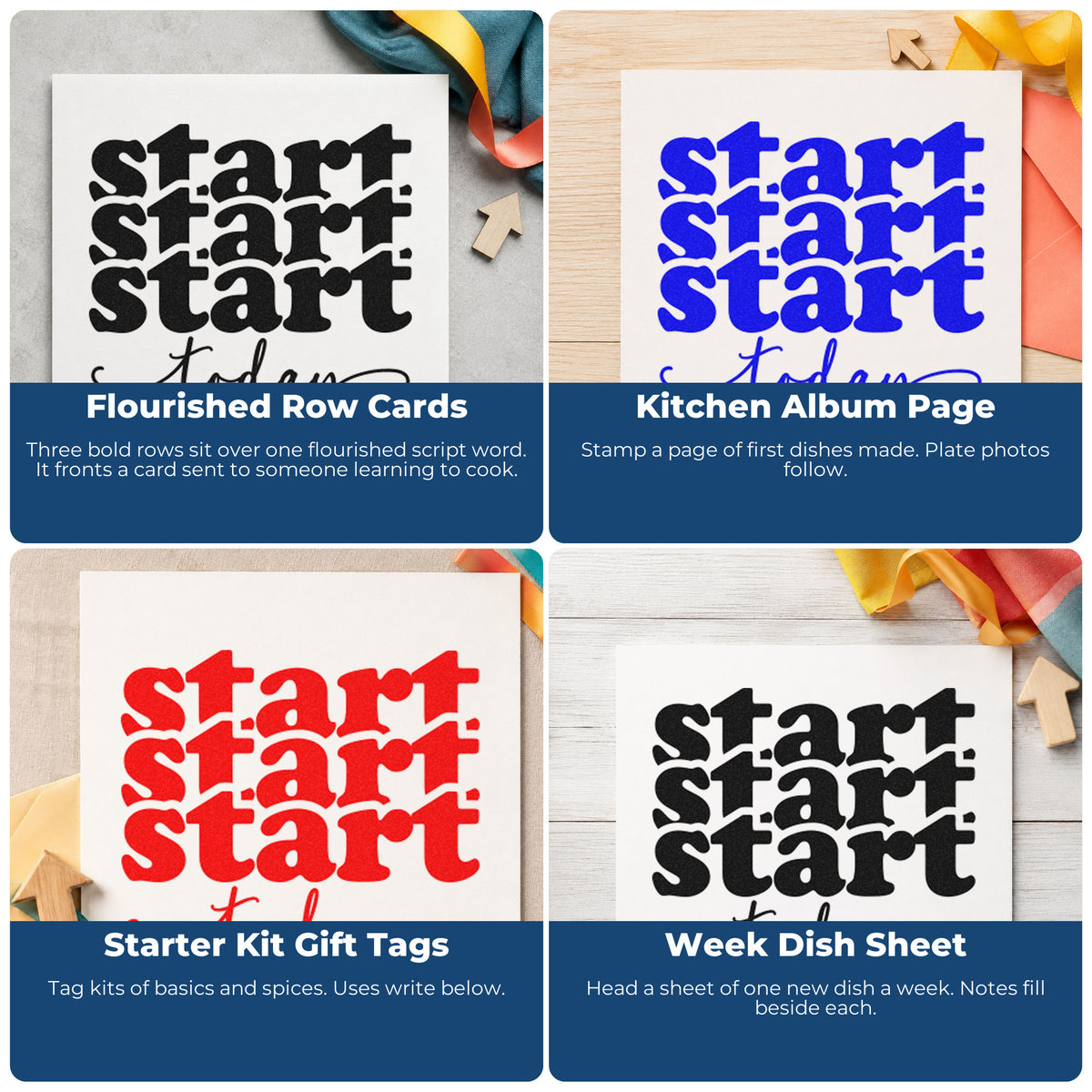Four ways to use the Start Today Repeated Word Art Craft Stamp – Self-Inking: flourished row cards, kitchen album page, starter kit gift tags and week dish sheet.