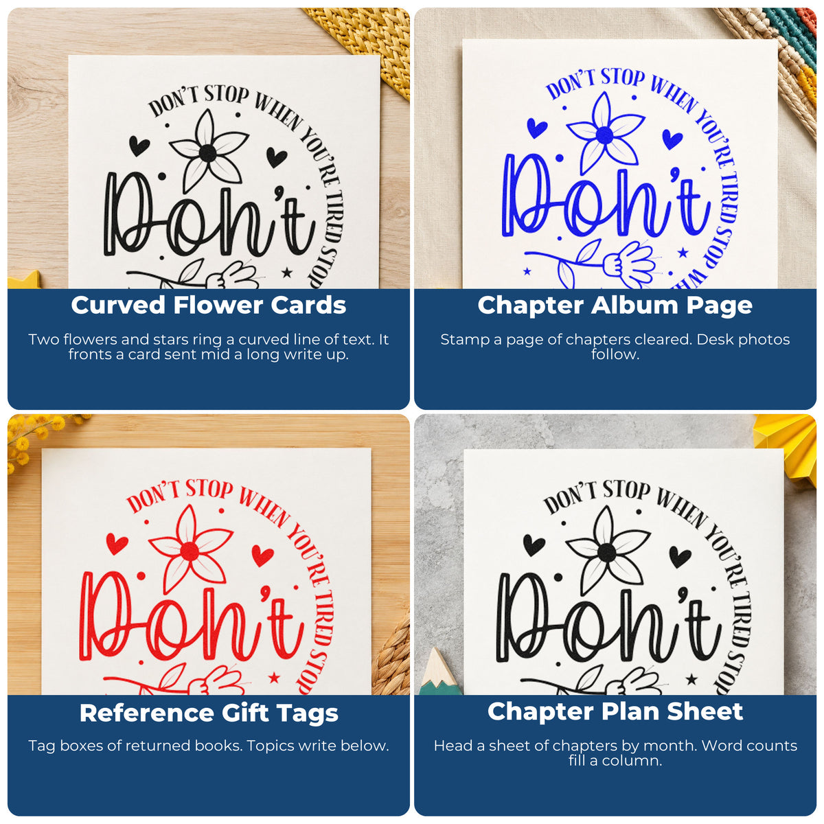 Four ways to use the Don't Stop Floral Quote Pre-Inked Stamp – PSI: curved flower cards, chapter album page, reference gift tags and chapter plan sheet.