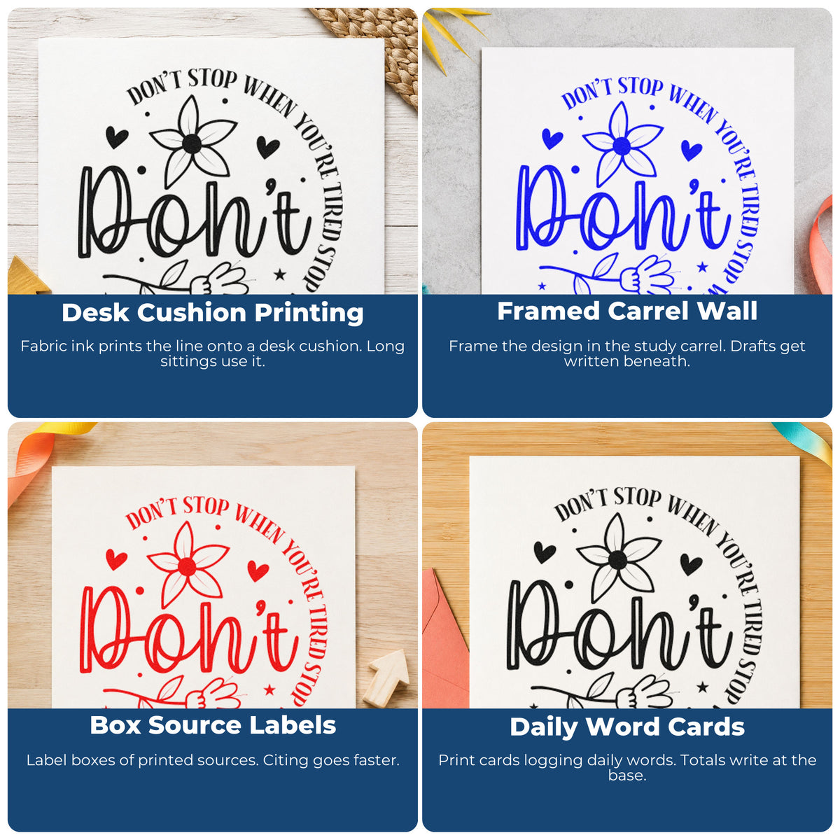 Four ways to use the Don't Stop Floral Quote Premium Wooden Stamp - Vintage Pro: desk cushion printing, framed carrel wall, box source labels and daily word cards.