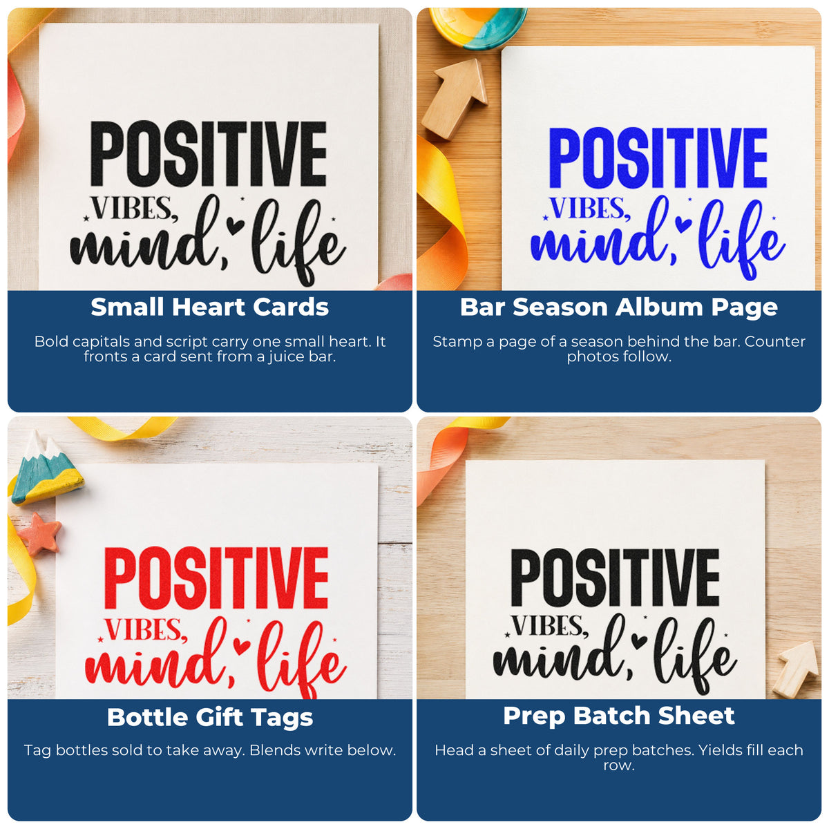 Four ways to use the Positive Vibes Mind Life Wood Handle Stamp: small heart cards, bar season album page, bottle gift tags and prep batch sheet.