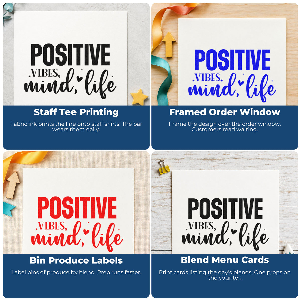 Four ways to use the Slim Pre-Inked Positive Vibes Mind Life Stamp: staff tee printing, framed order window, bin produce labels and blend menu cards.
