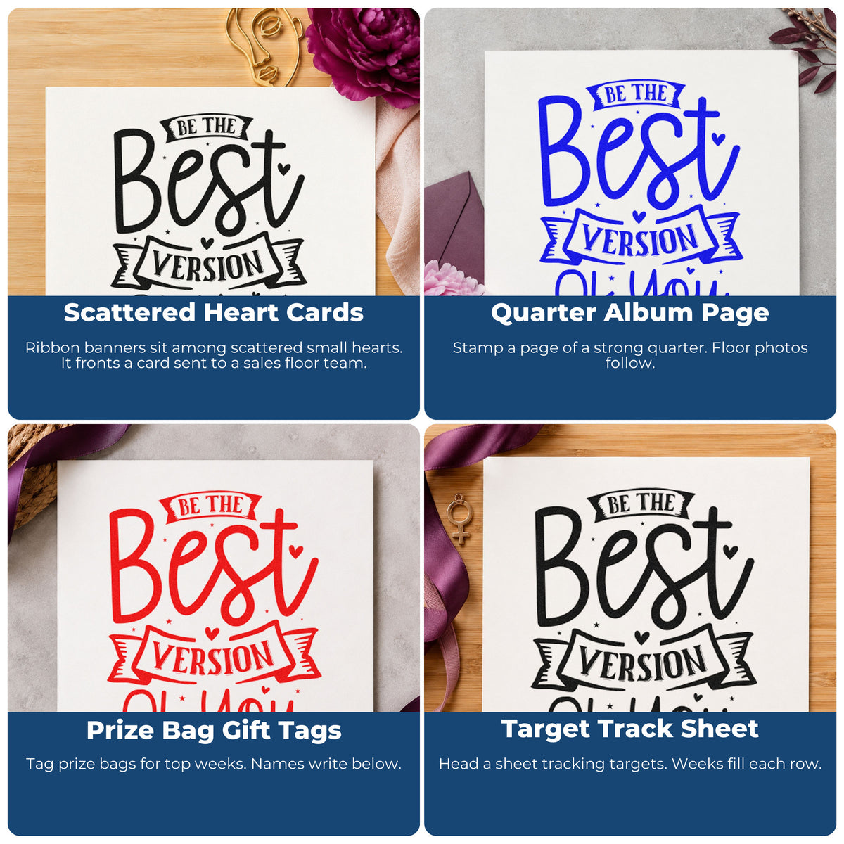 Four ways to use the Be Best Version Of You Pre-Inked Stamp – PSI: scattered heart cards, quarter album page, prize bag gift tags and target track sheet.