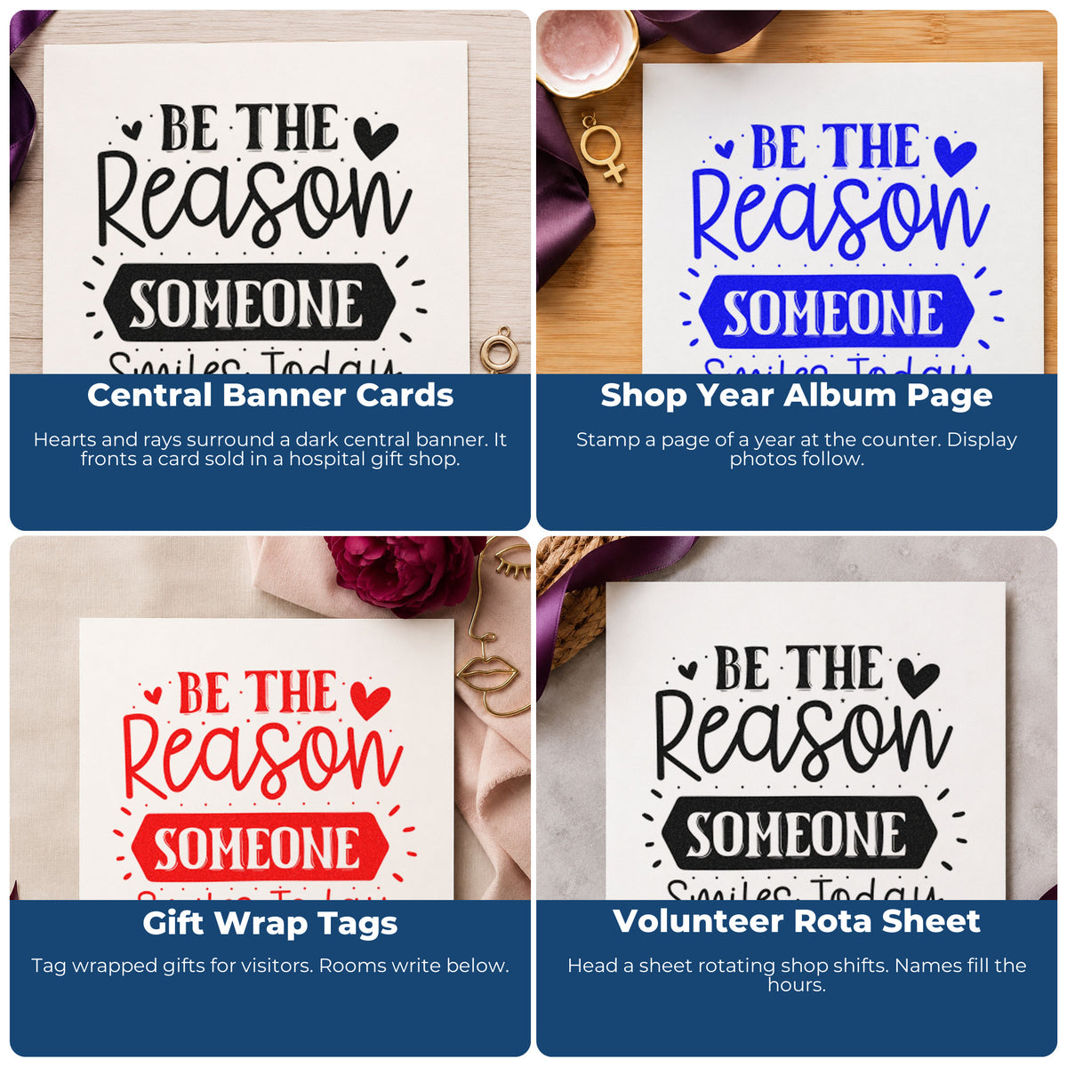 Four ways to use the Be The Reason Someone Smiles Today With Hearts Stamp - Premium Vintage Pro Wooden: central banner cards, shop year album page, gift wrap tags and volunteer rota sheet.