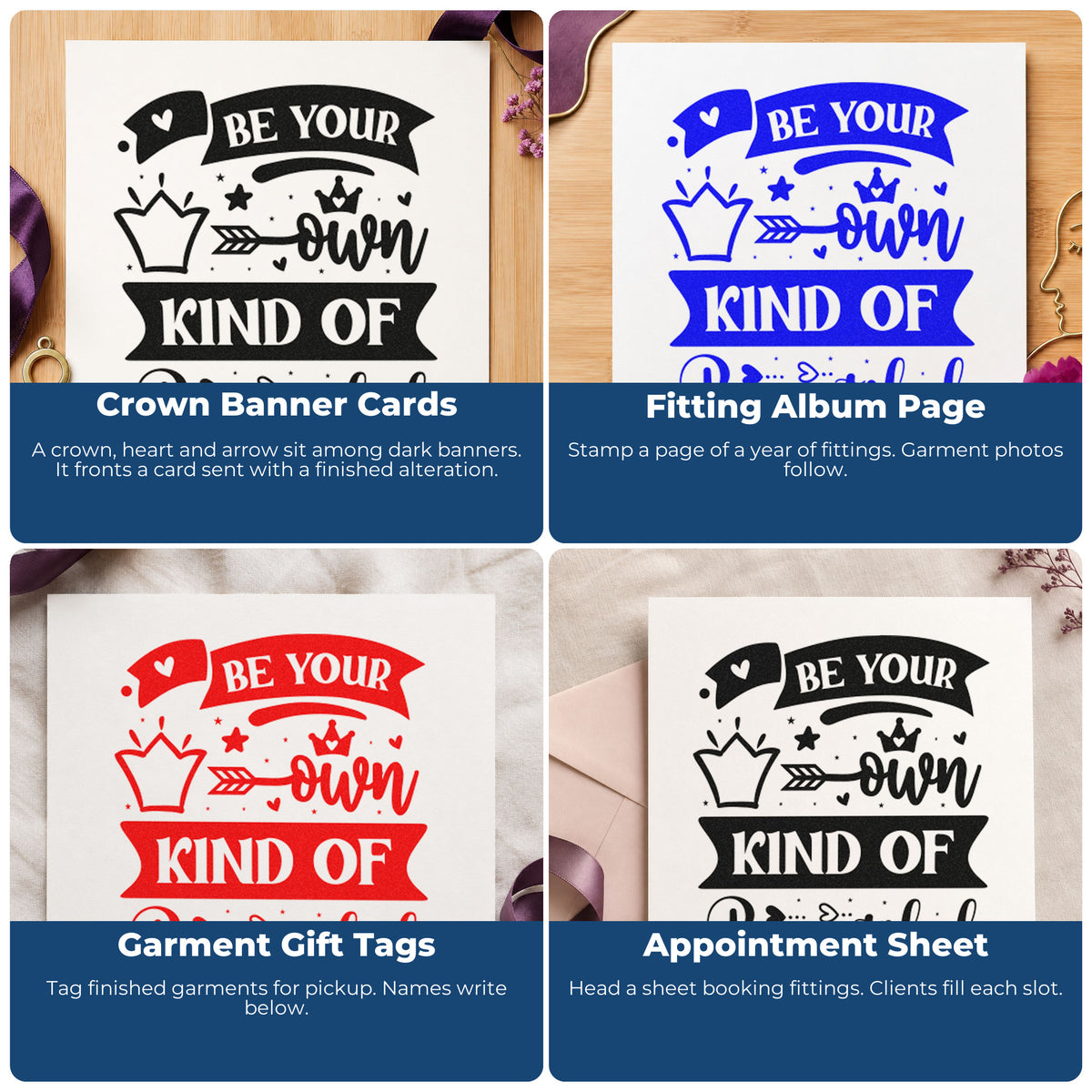 Four ways to use the Be Your Own Kind Of Beautiful Pre-Inked Stamp – PSI: crown banner cards, fitting album page, garment gift tags and appointment sheet.
