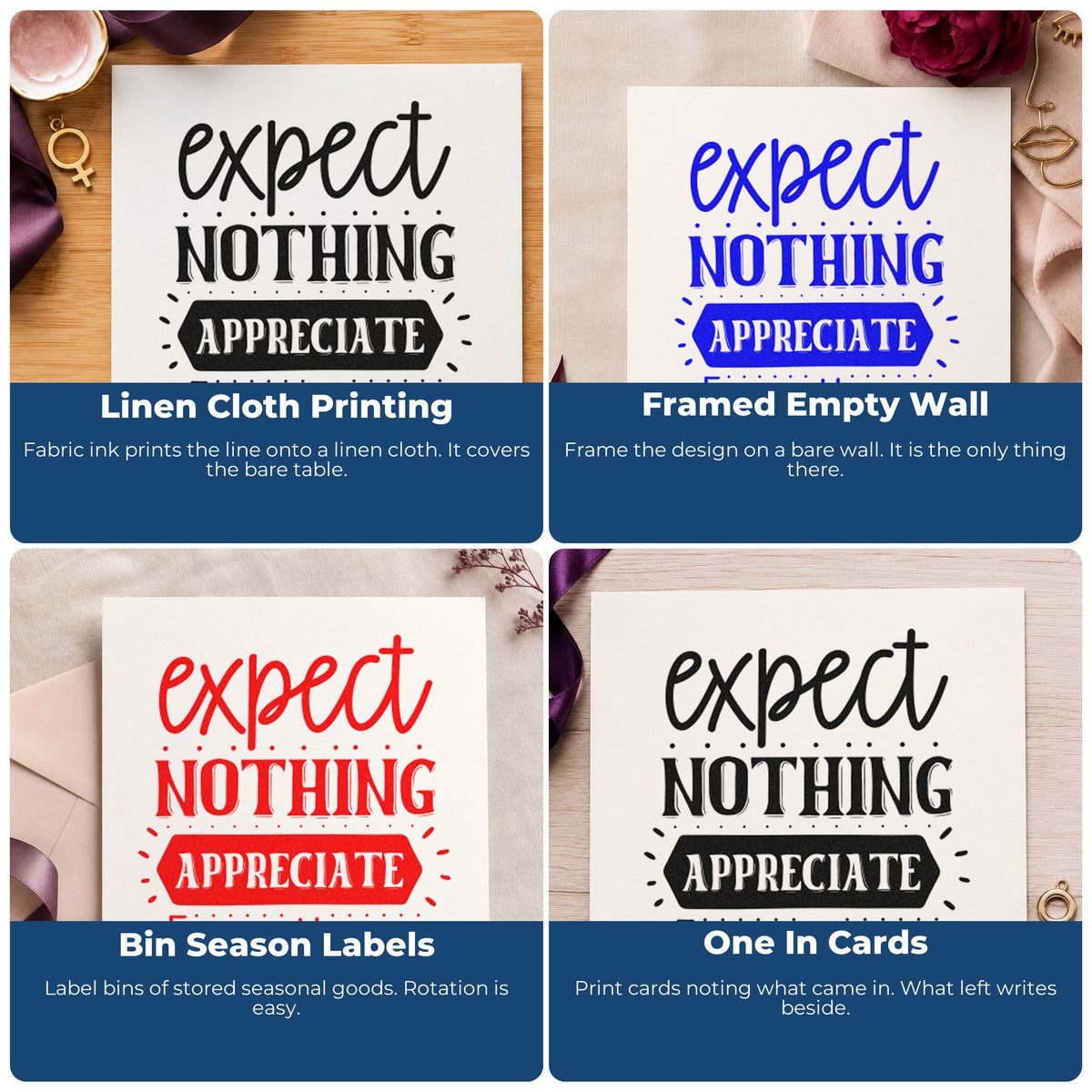 Four ways to use the Expect Nothing Appreciate Everything Rubber Stamp – Duo Hand: linen cloth printing, framed empty wall, bin season labels and one in cards.
