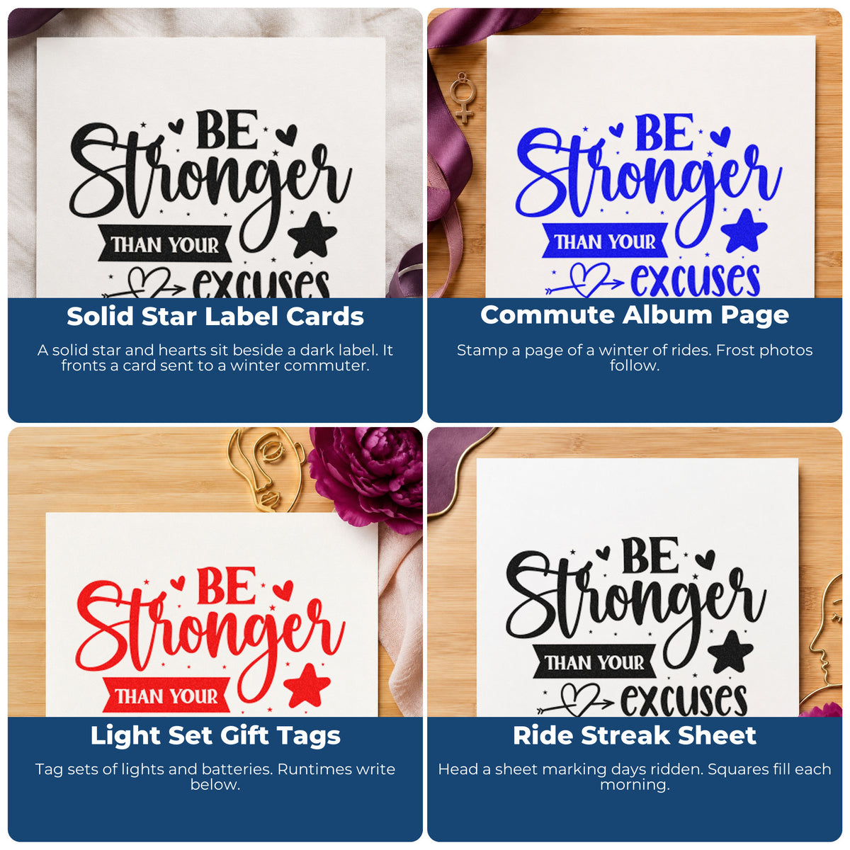 Four ways to use the PSI Pre-Inked Be Stronger Than Your Excuses With Stars Stamp: solid star label cards, commute album page, light set gift tags and ride streak sheet.