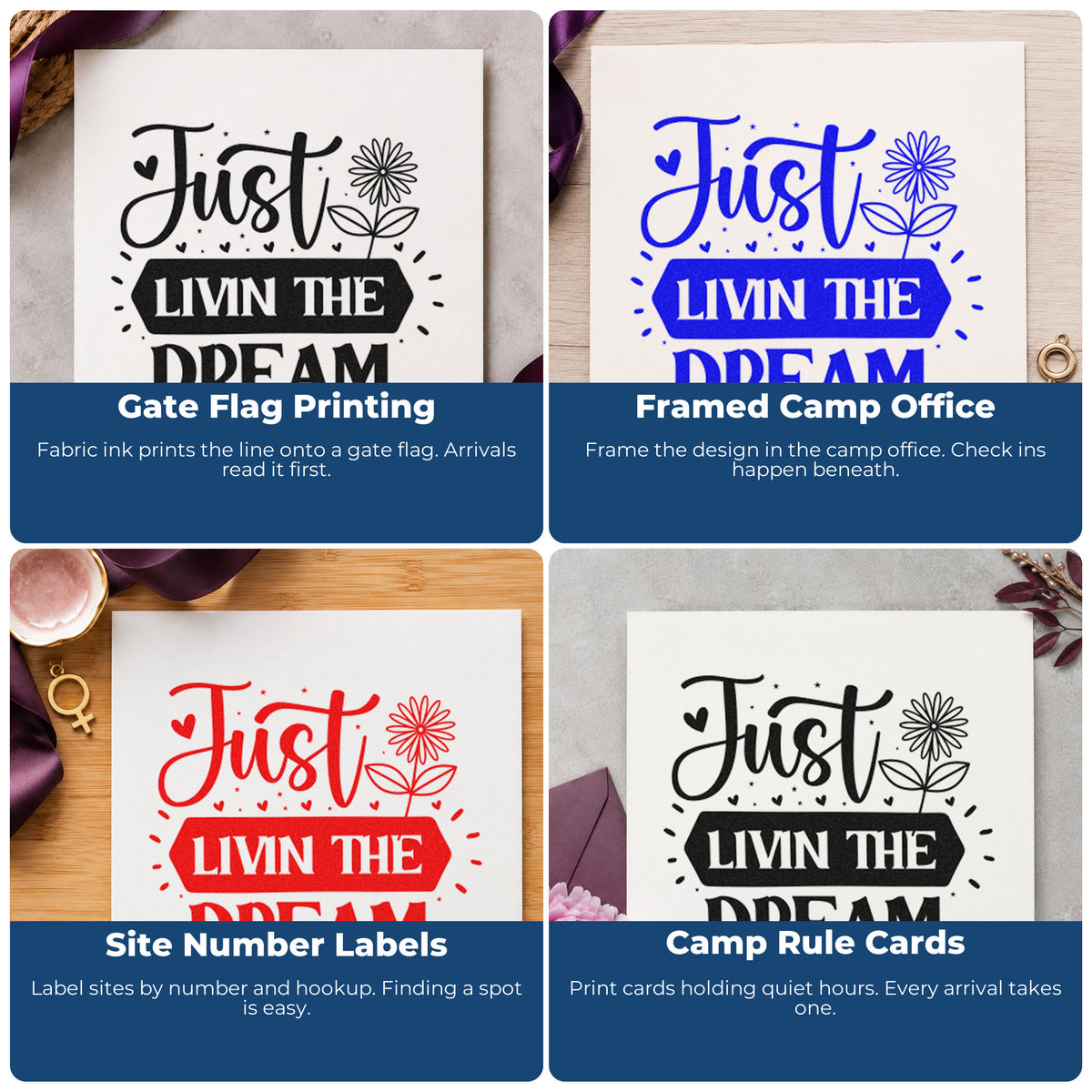Four ways to use the Just Livin Dream Flower Wood Handle Stamp: gate flag printing, framed camp office, site number labels and camp rule cards.