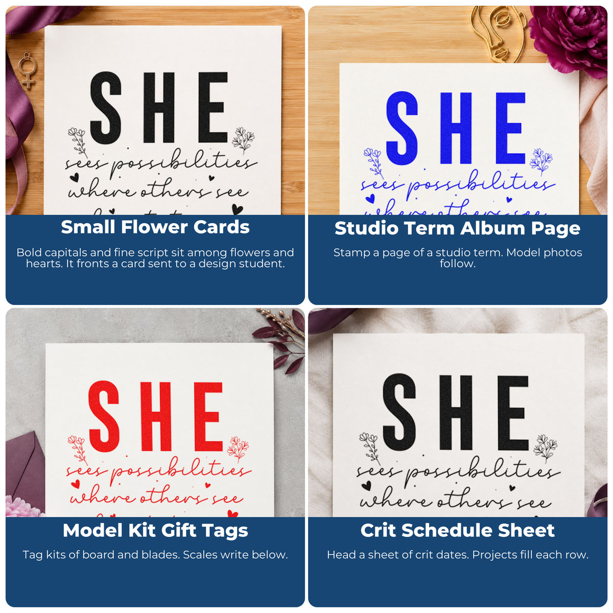 Four ways to use the She Sees Possibilities Limitations Hand Stamp – Duo: small flower cards, studio term album page, model kit gift tags and crit schedule sheet.